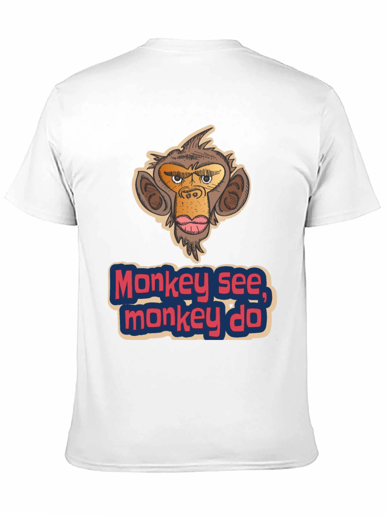 Monkey See Monkey Do T-Shirt
