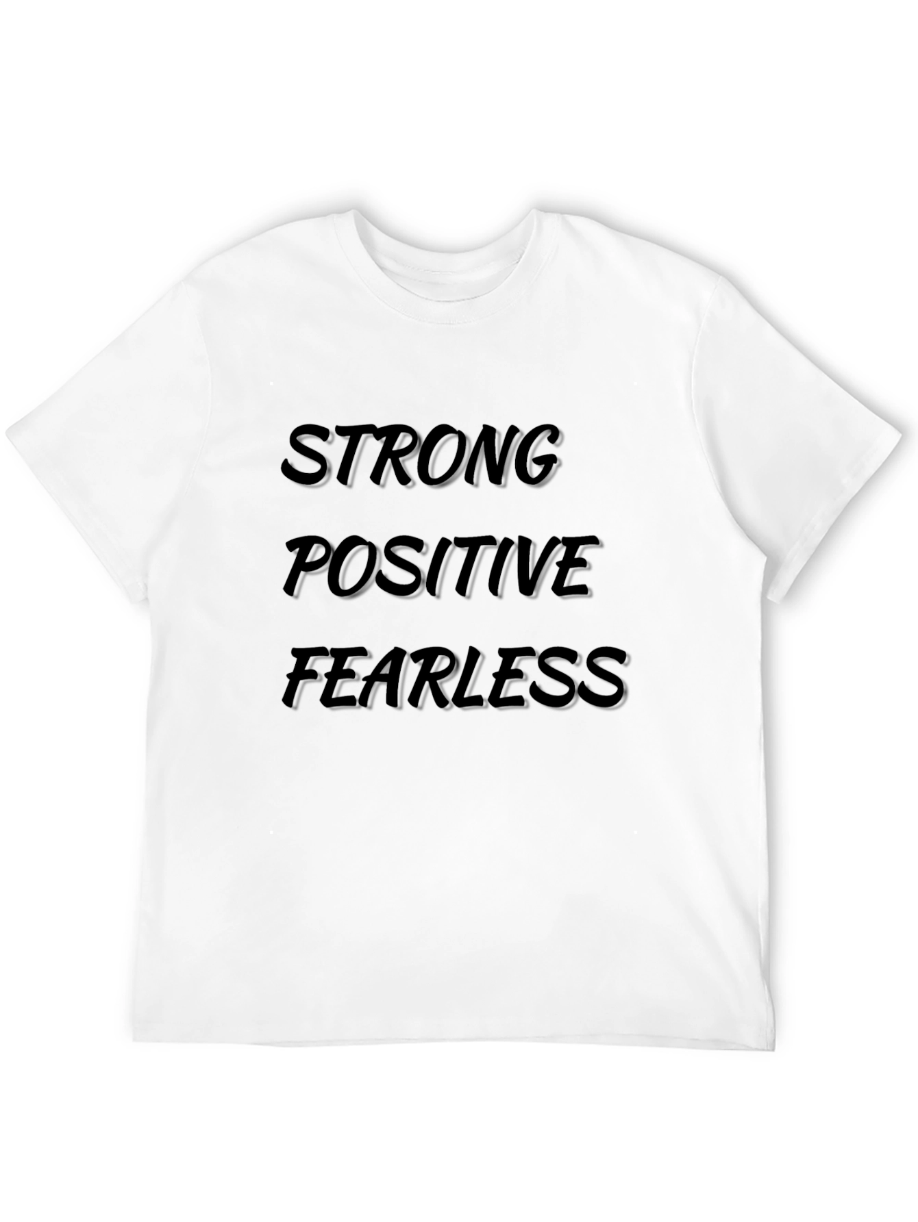 Strong Positive Fearless Black T-Shirt