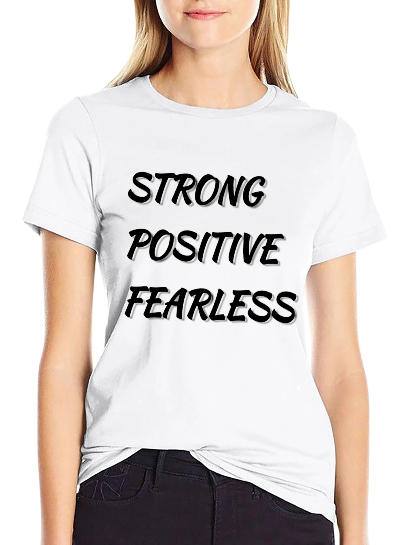 Strong Positive Fearless Black T-Shirt