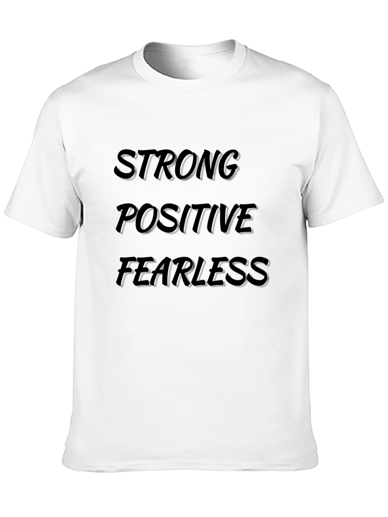 Strong Positive Fearless Black T-Shirt