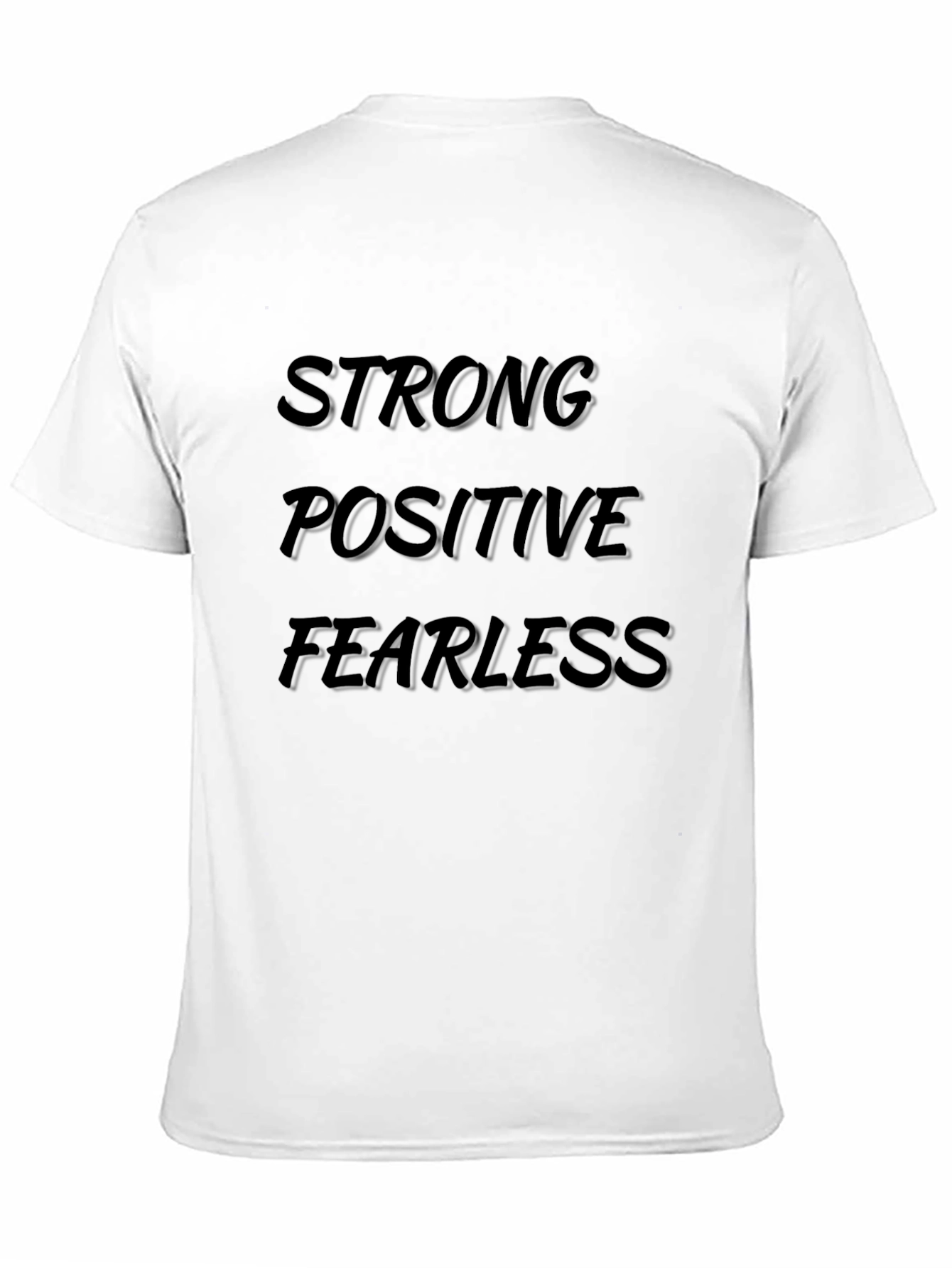 Strong Positive Fearless Black T-Shirt