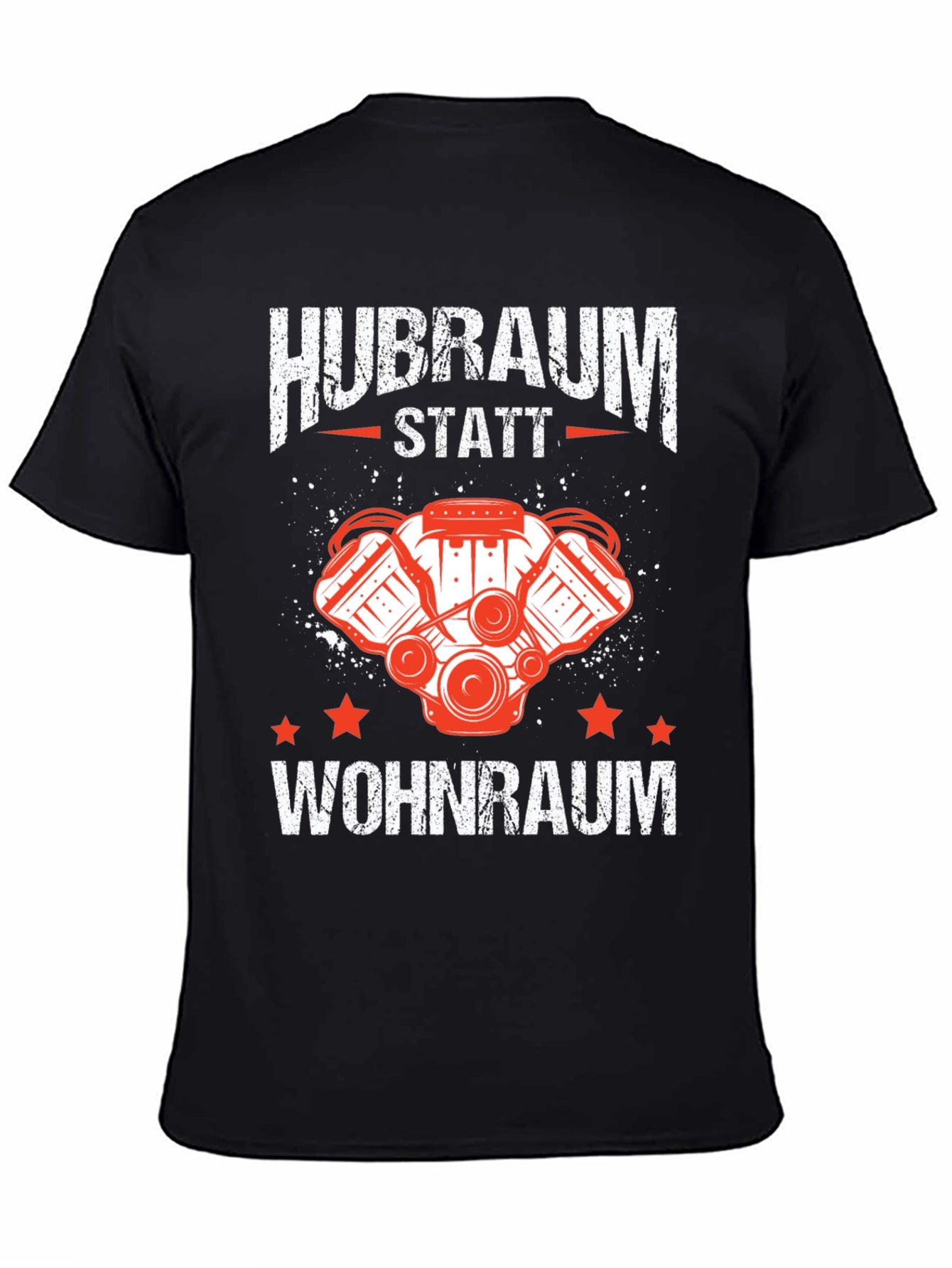 Hubraum Statt Wohnraum T-Shirt - Car Enthusiast Tee