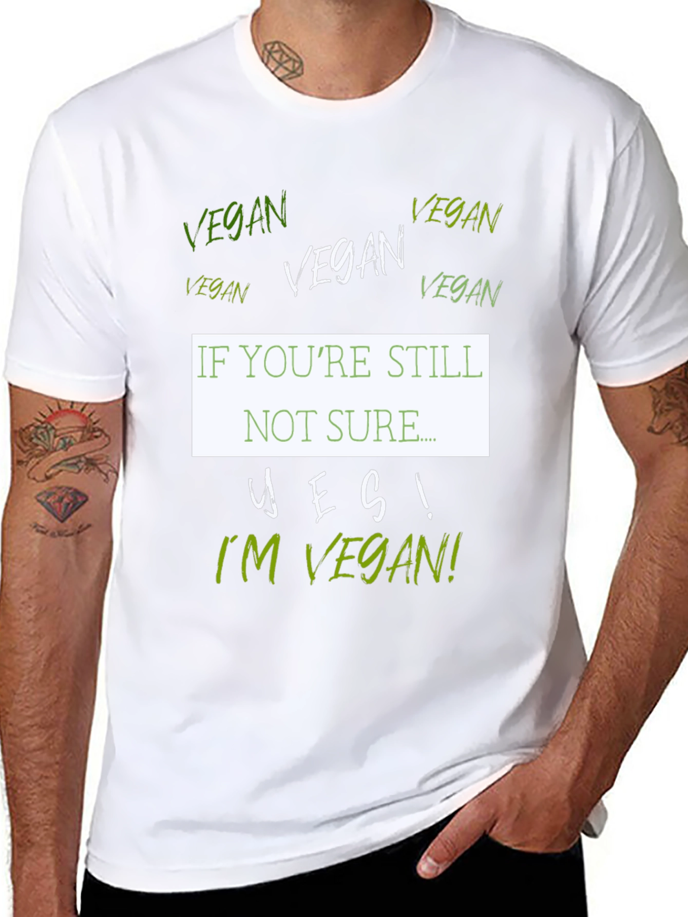 Vegan T-Shirt - If Youre Still Not Sure...
