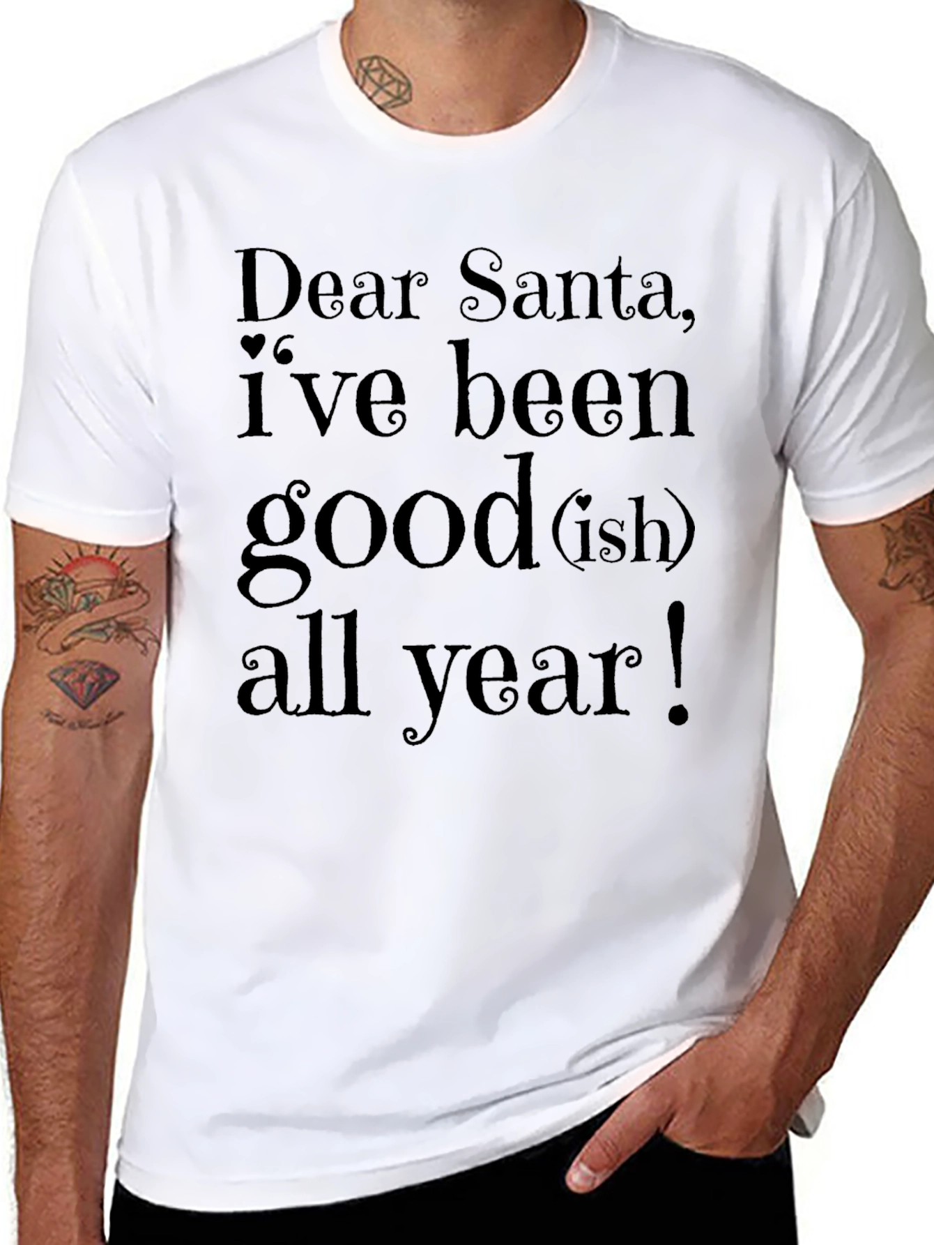Dear Santa Good(ish) All Year T-Shirt