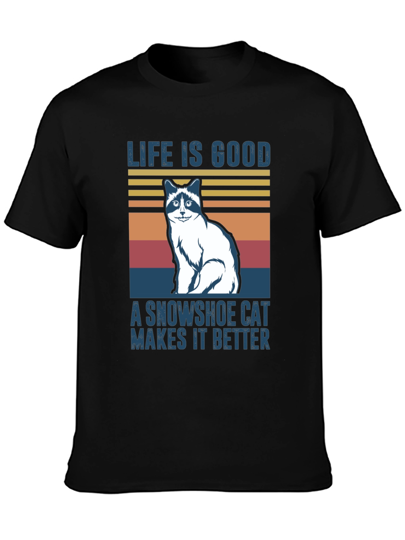 Life is Good Snowshoe Cat T-Shirt