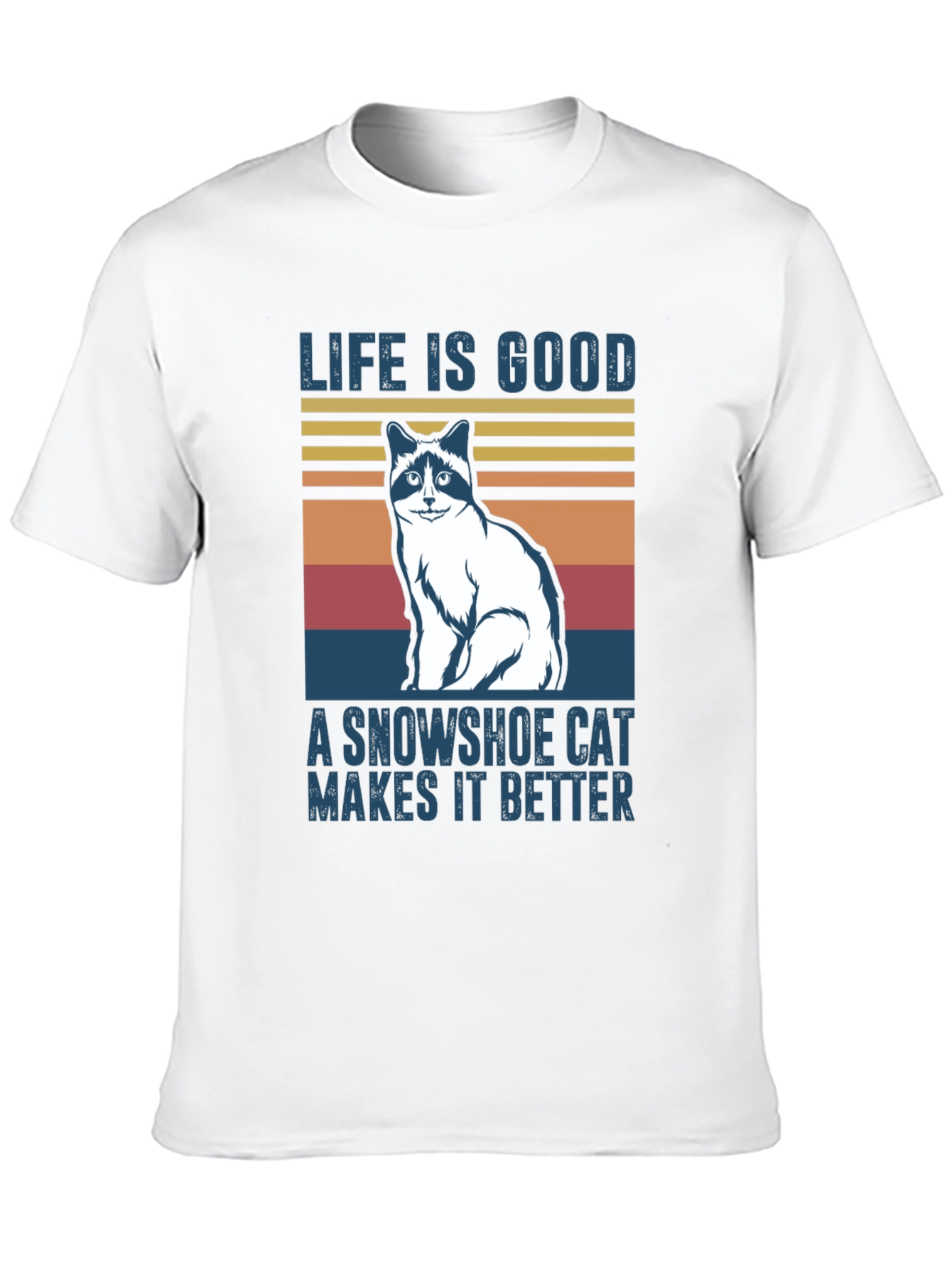 Life is Good Snowshoe Cat T-Shirt