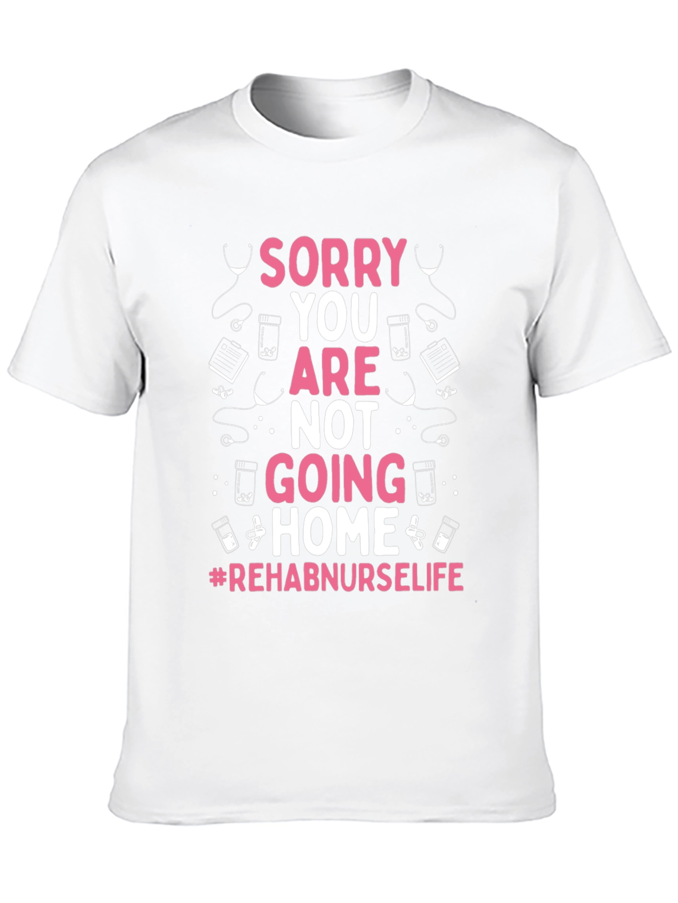 Rehab Nurse Life Graphic Tee