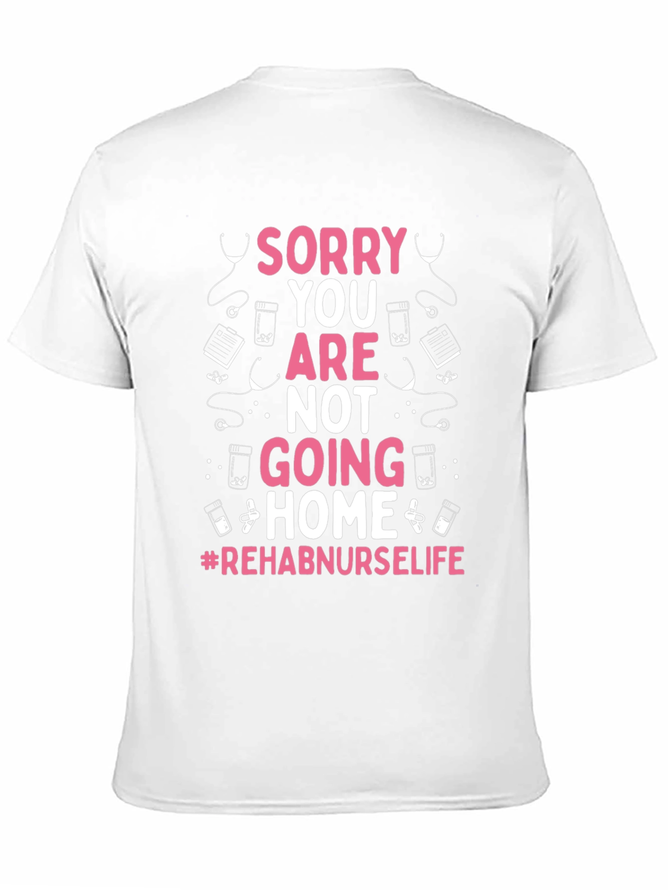 Rehab Nurse Life Graphic Tee