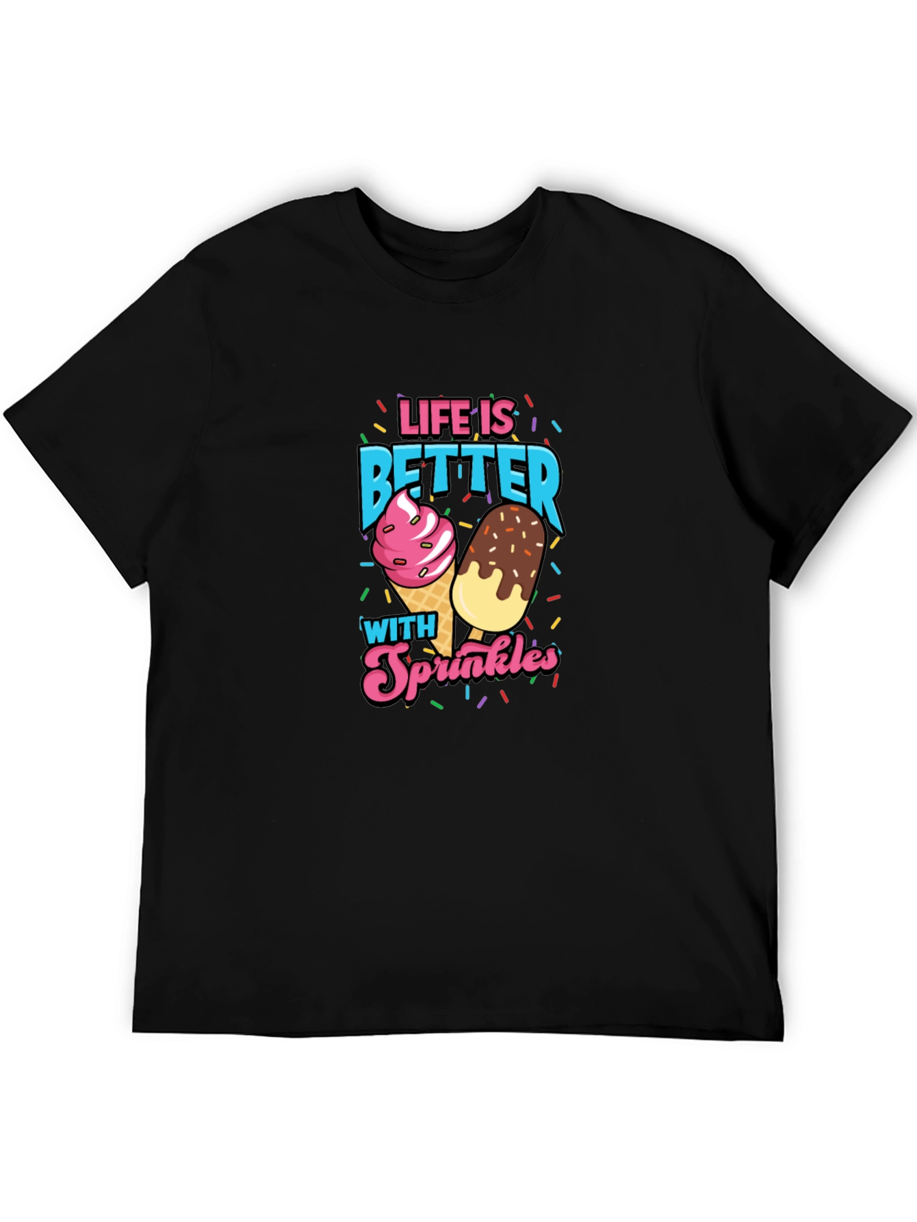 Life is Better With Sprinkles Black T-Shirt
