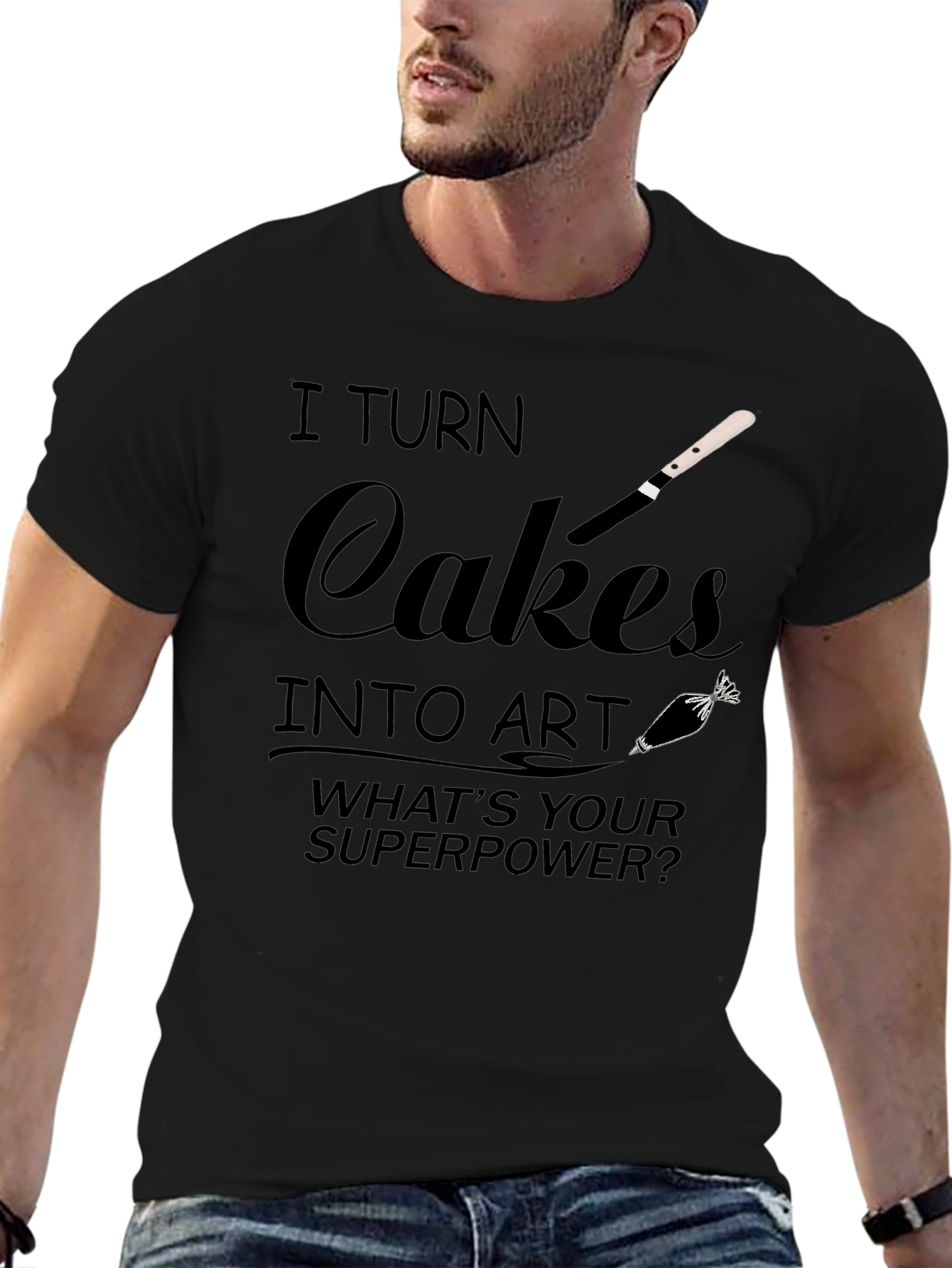 I Turn Cakes into Art T-Shirt - Baker Gift