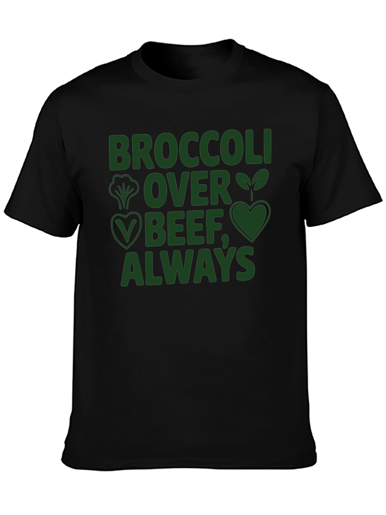 Vegan Broccoli Over Beef Always Graphic Tee
