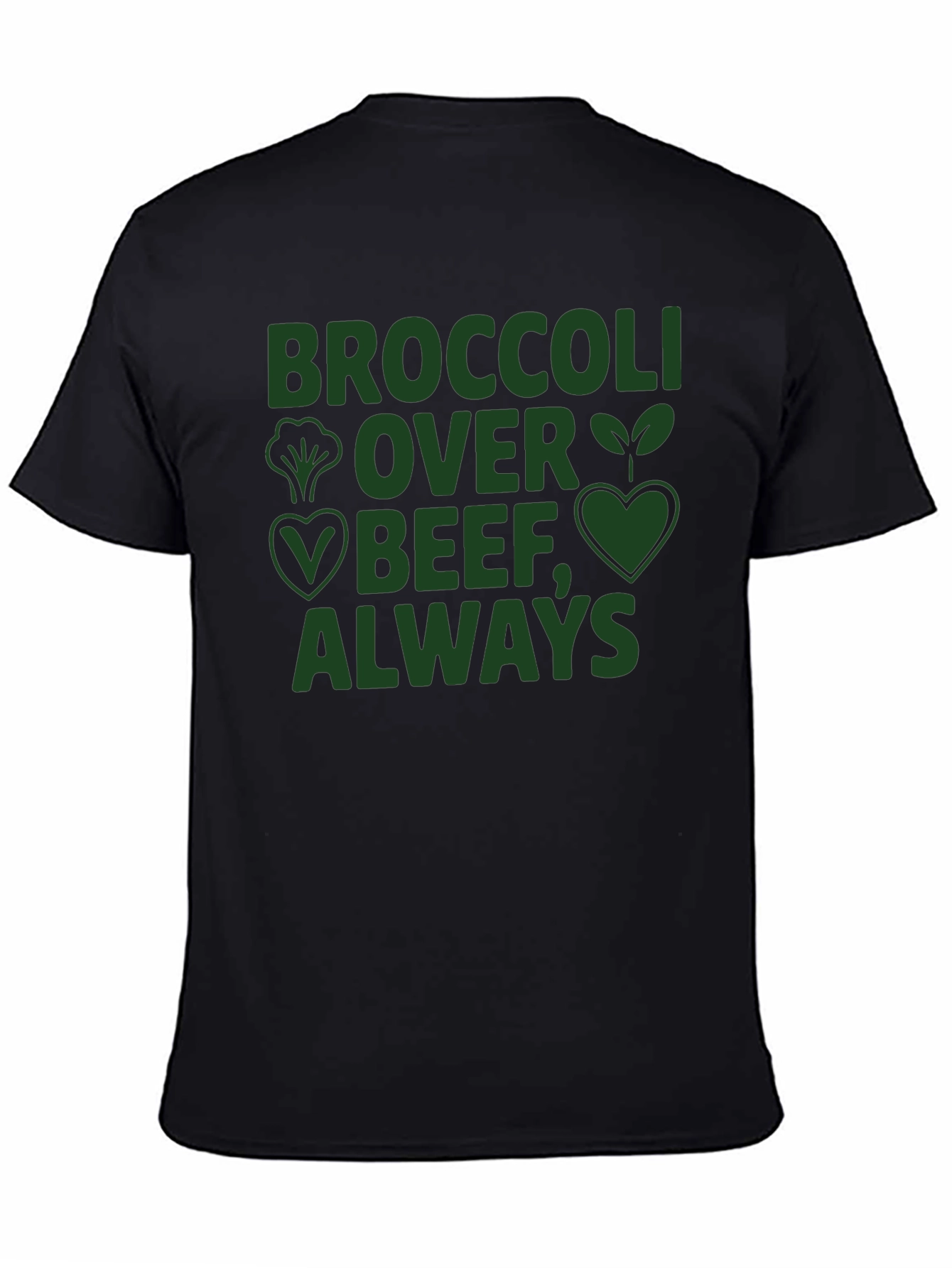Vegan Broccoli Over Beef Always Graphic Tee