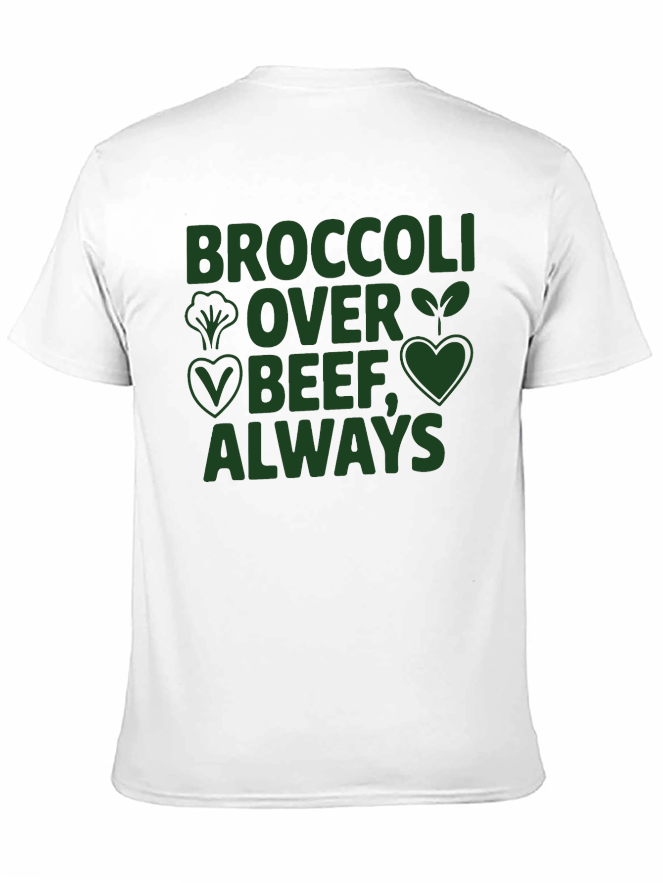 Vegan Broccoli Over Beef Always Graphic Tee