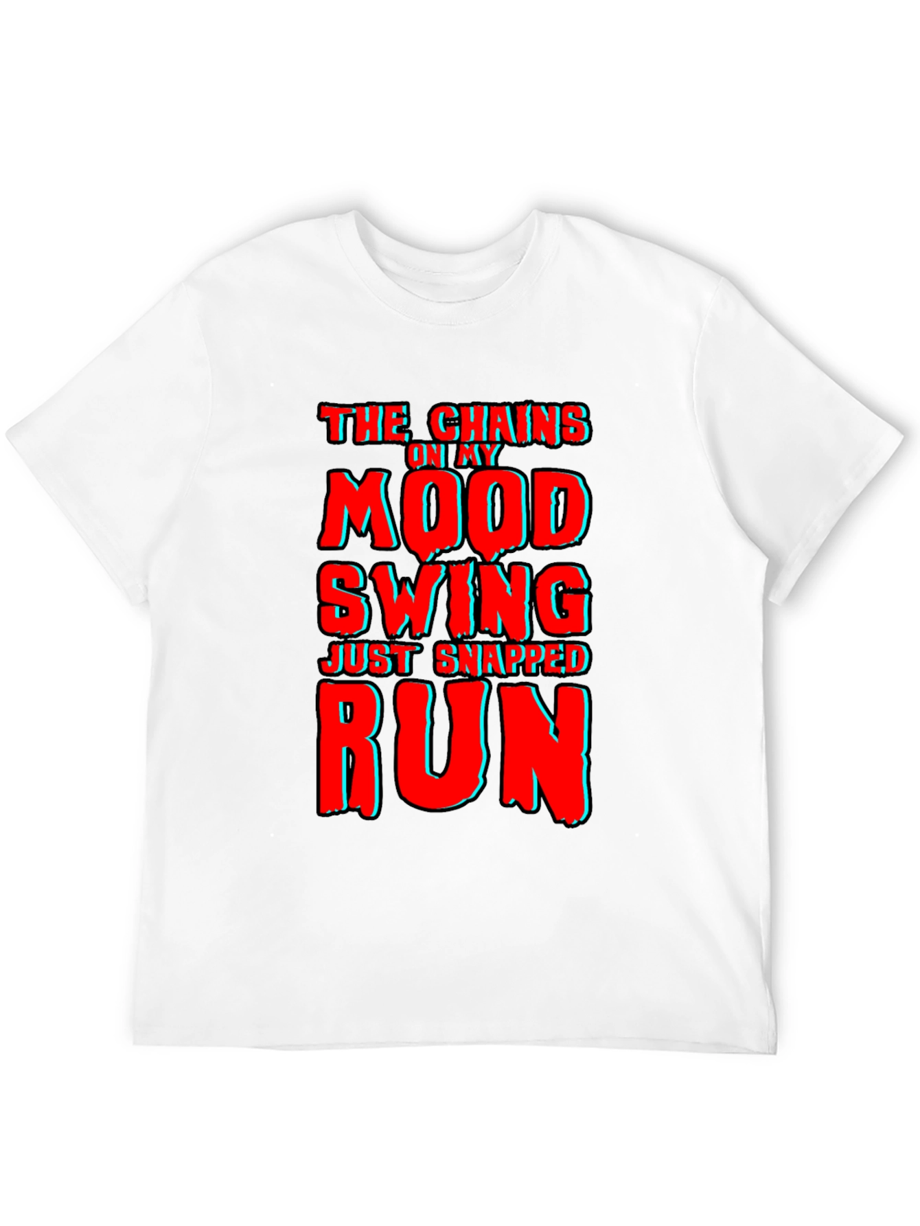 Mood Swing Chains Snapped T-Shirt Funny Novelty Tee