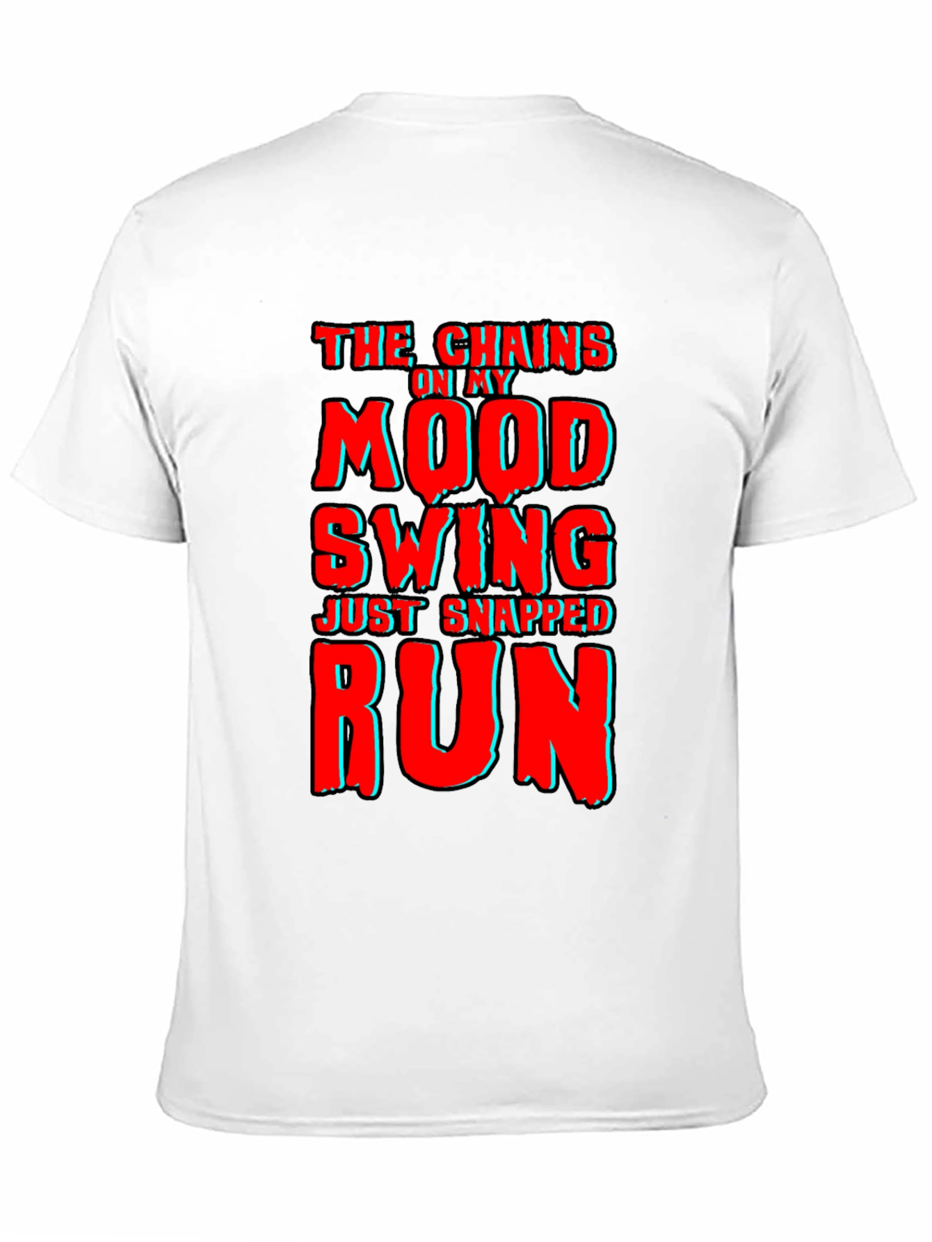 Mood Swing Chains Snapped T-Shirt Funny Novelty Tee