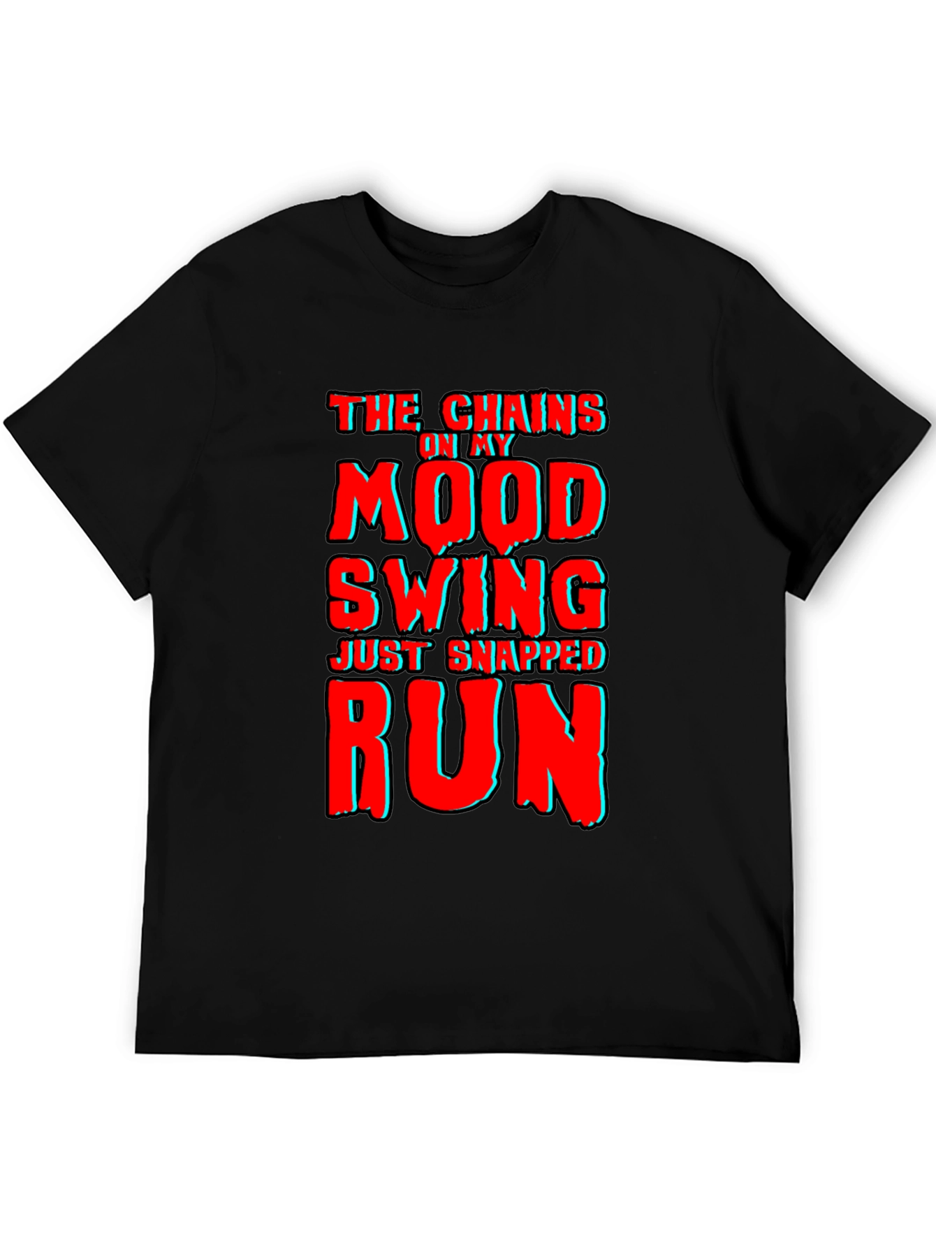 Mood Swing Chains Snapped T-Shirt Funny Novelty Tee