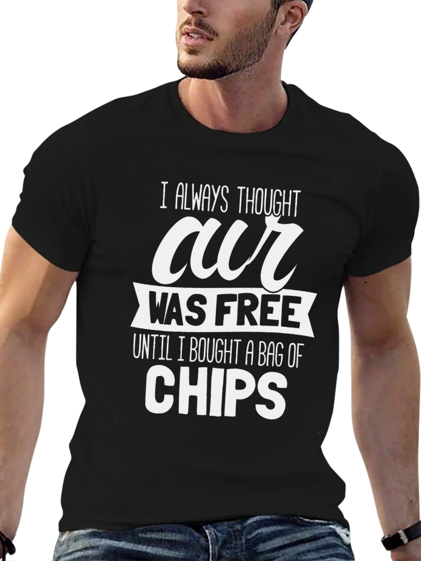 Humorous Our Was Free Until Chips Graphic Tee