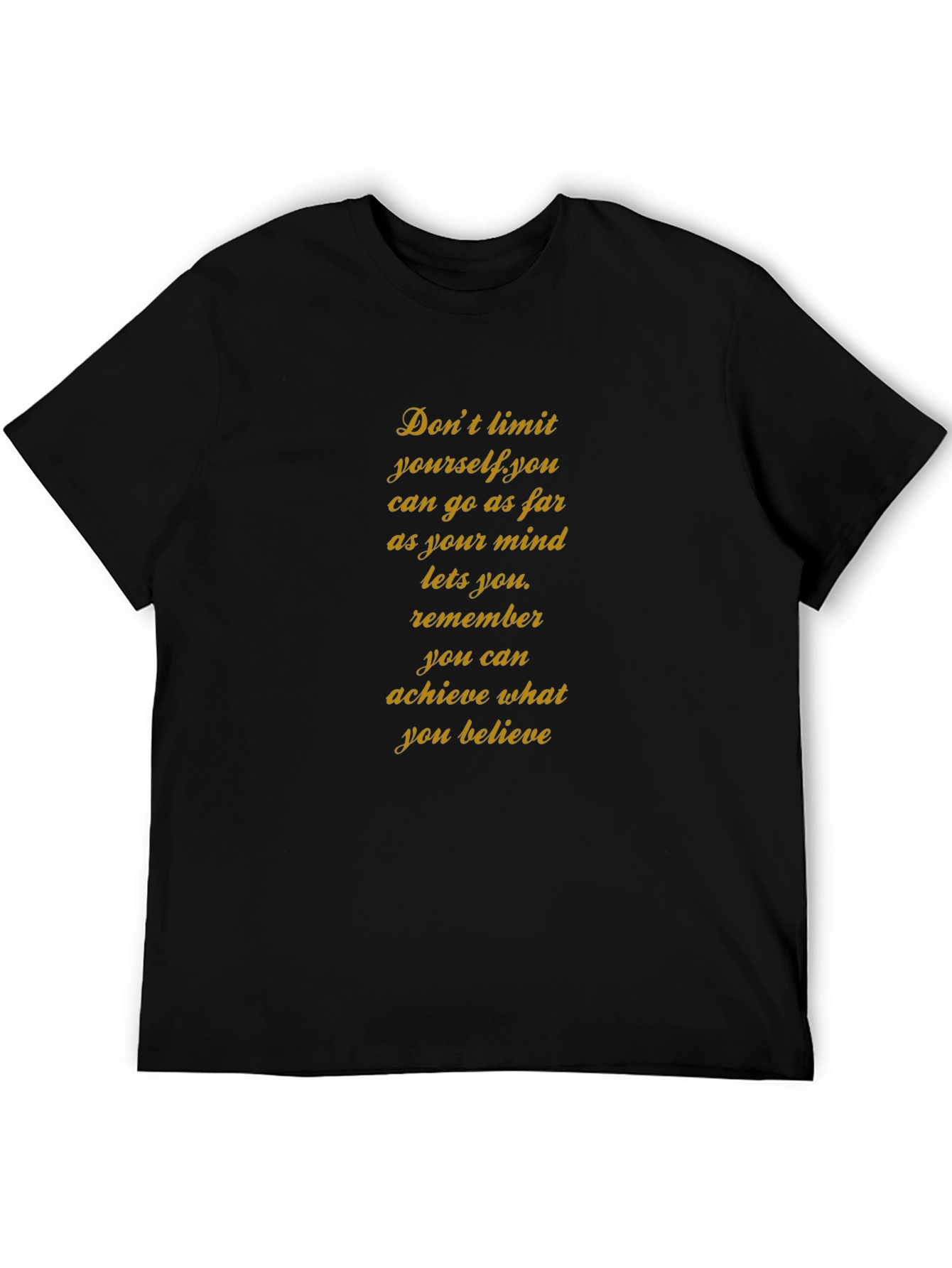Inspirational T-Shirt: Dont Limit Yourself