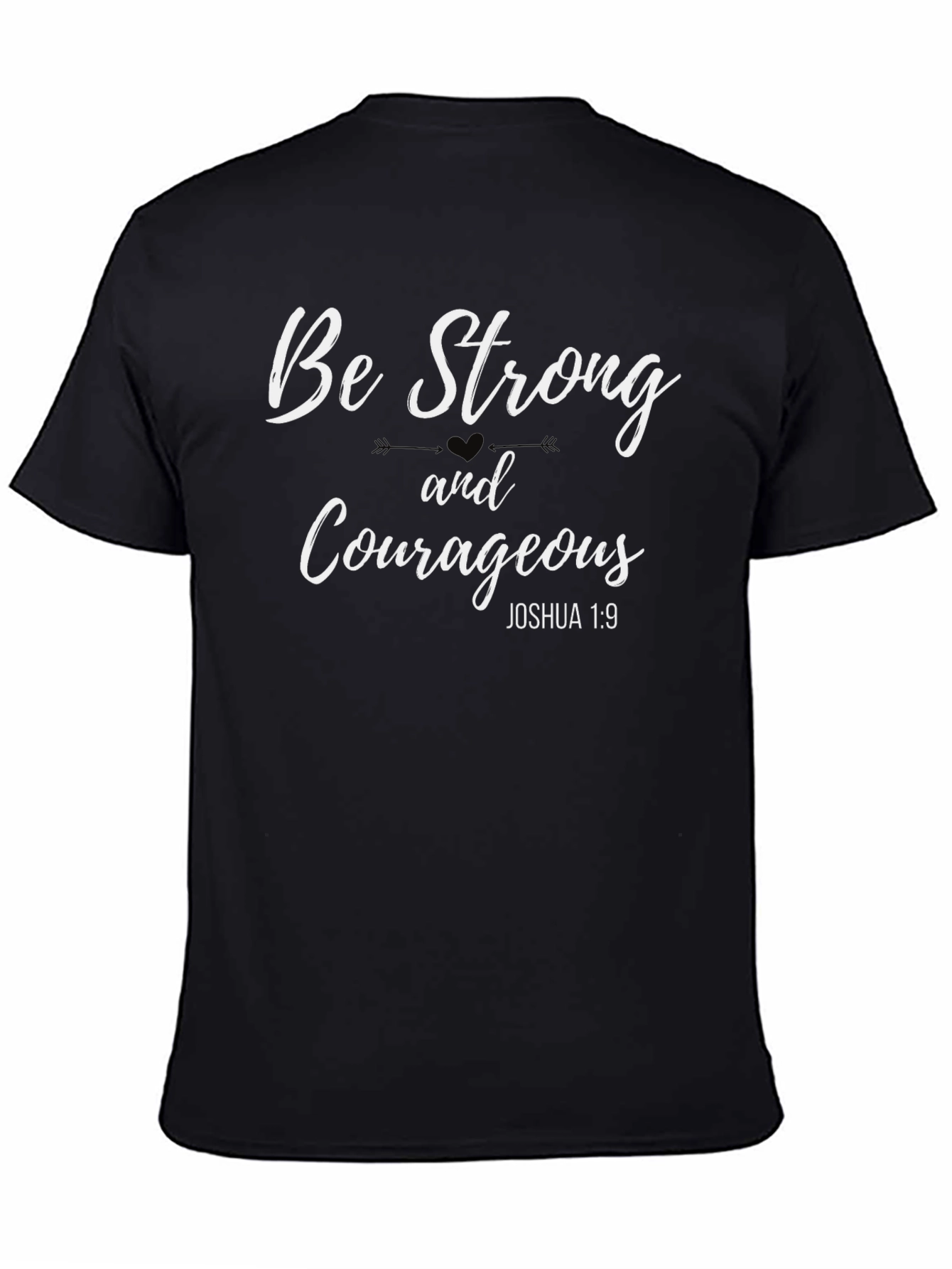 Be Strong & Courageous Tee