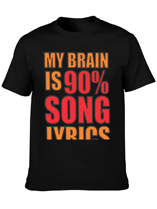 Song Lyrics T-Shirt - Brain 90% Music