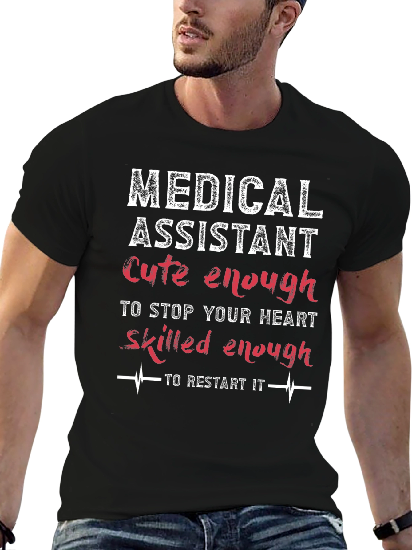 Medical Assistant Cute & Skilled Enough T-Shirt