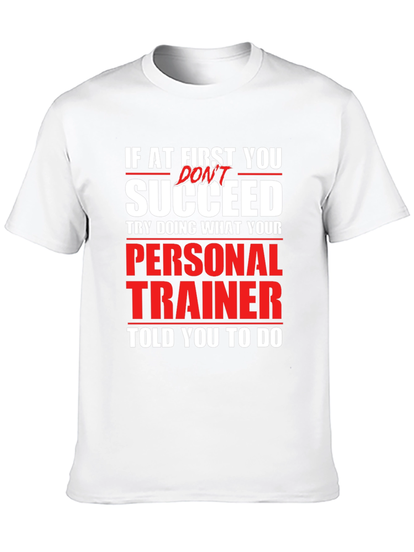 Funny Personal Trainer T-Shirt - Gym Workout Tee