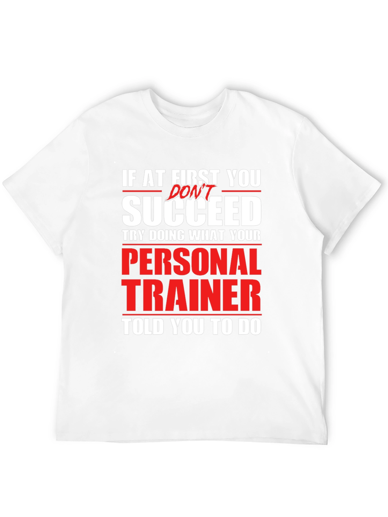 Funny Personal Trainer T-Shirt - Gym Workout Tee