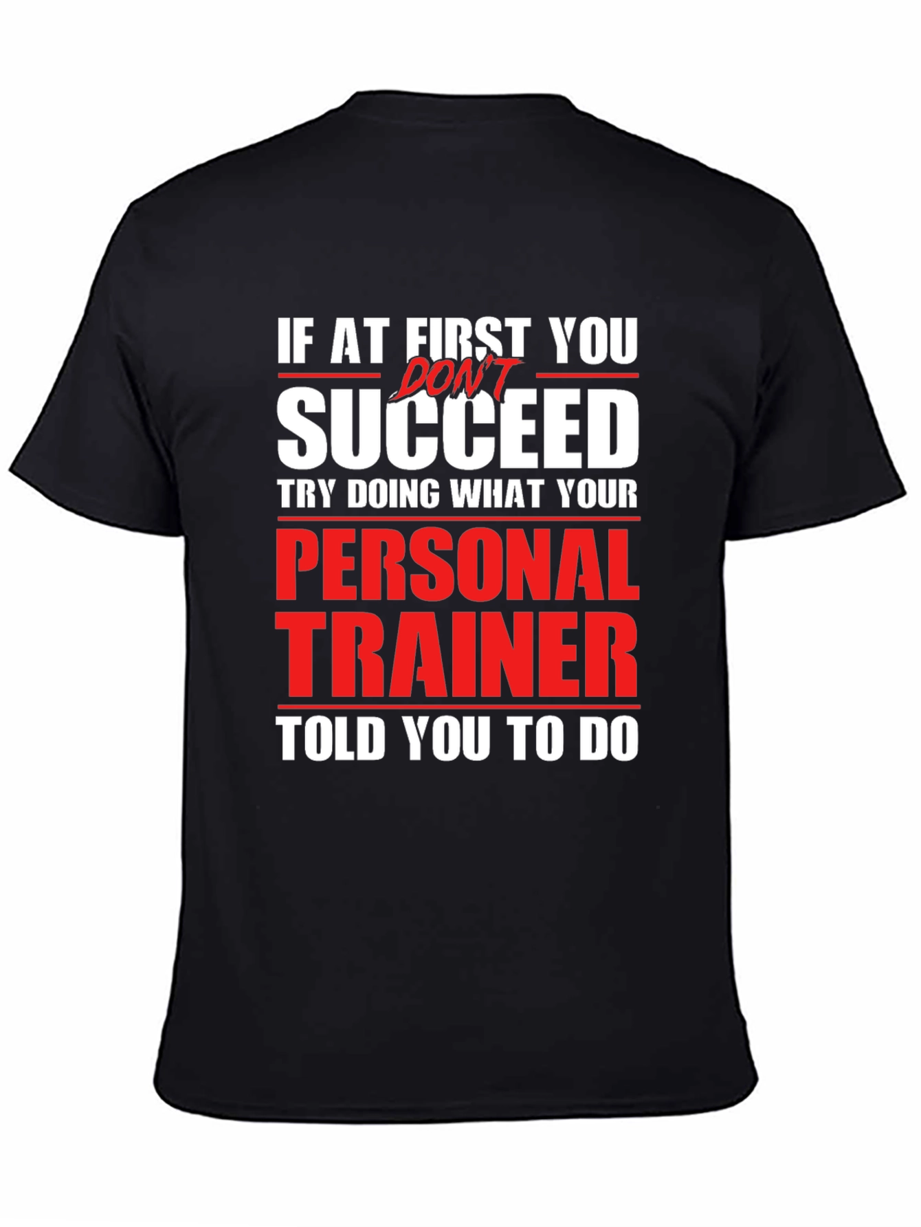 Funny Personal Trainer T-Shirt - Gym Workout Tee