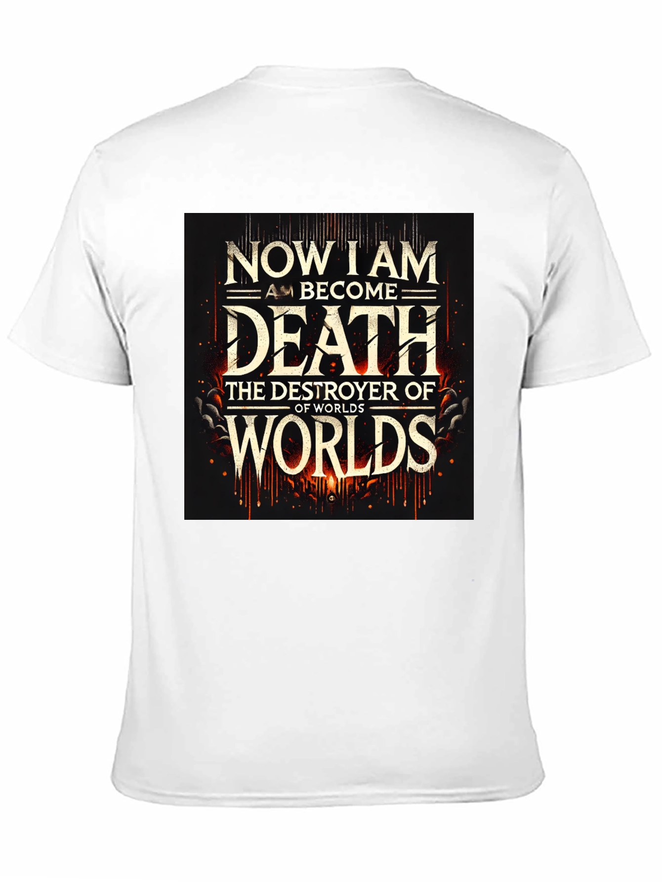 Now I am Become Death T-Shirt