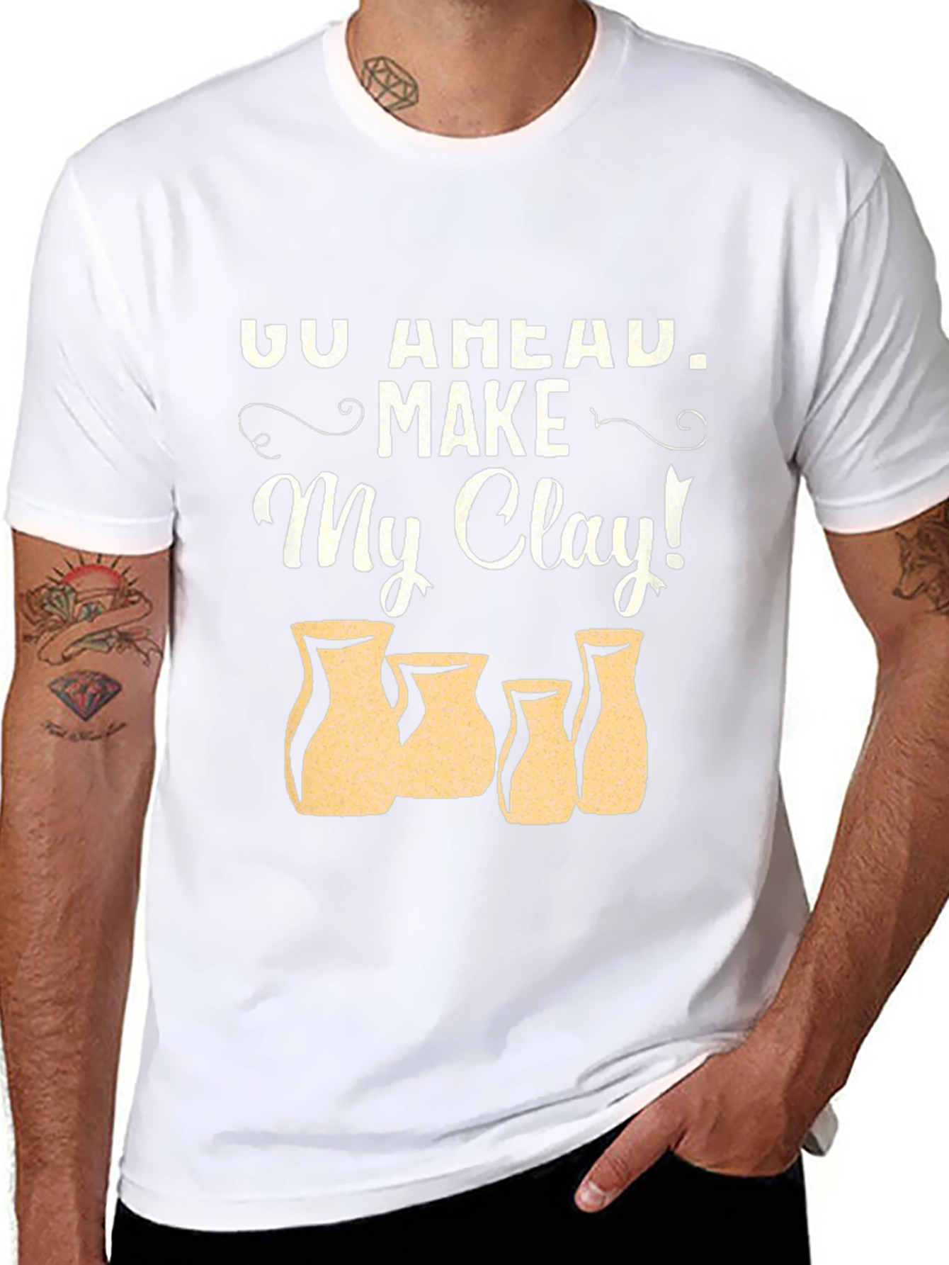 Go Ahead Make My Clay Pottery T-Shirt