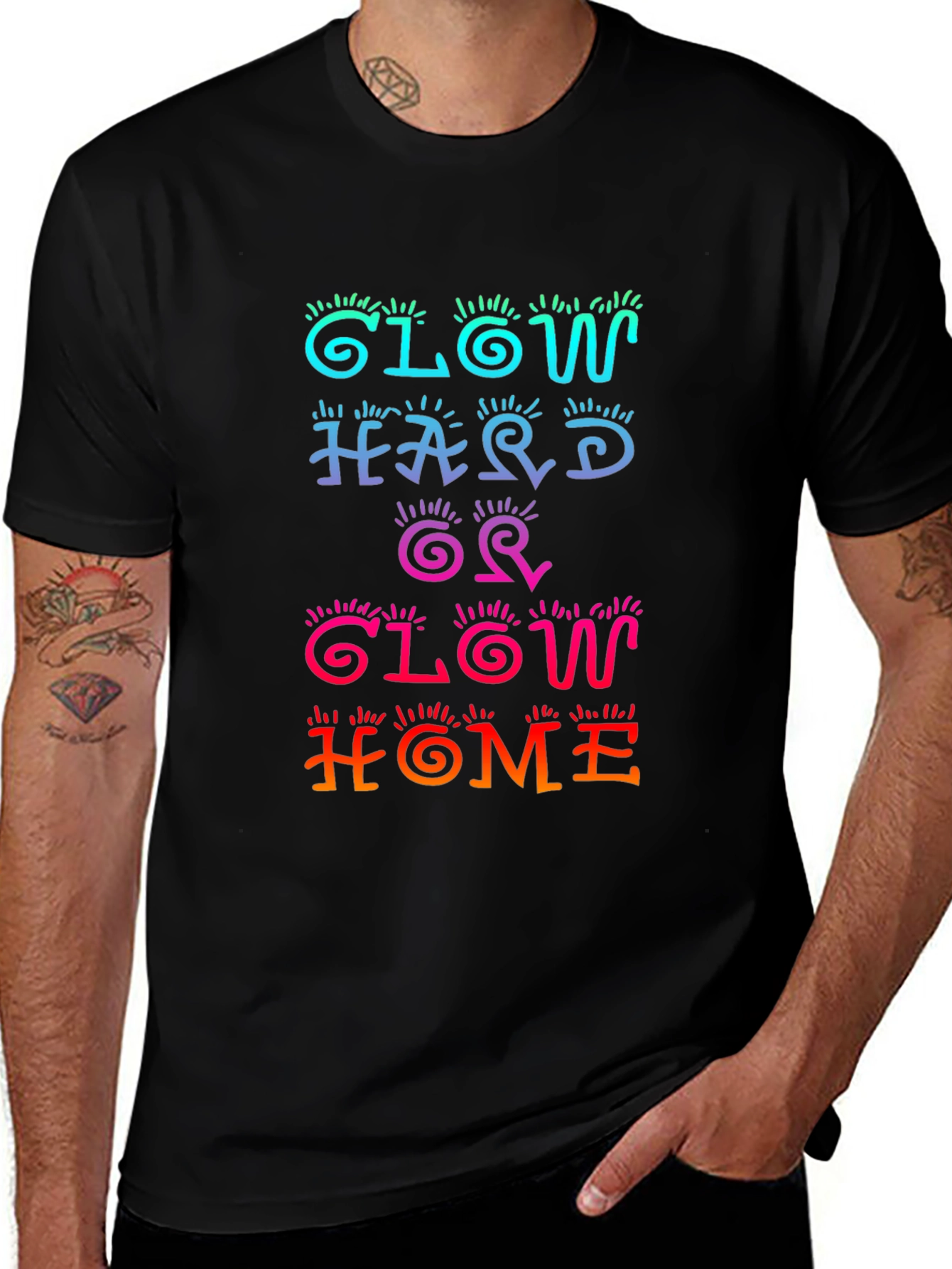 Glow Hard or Glow Home Graphic Tee