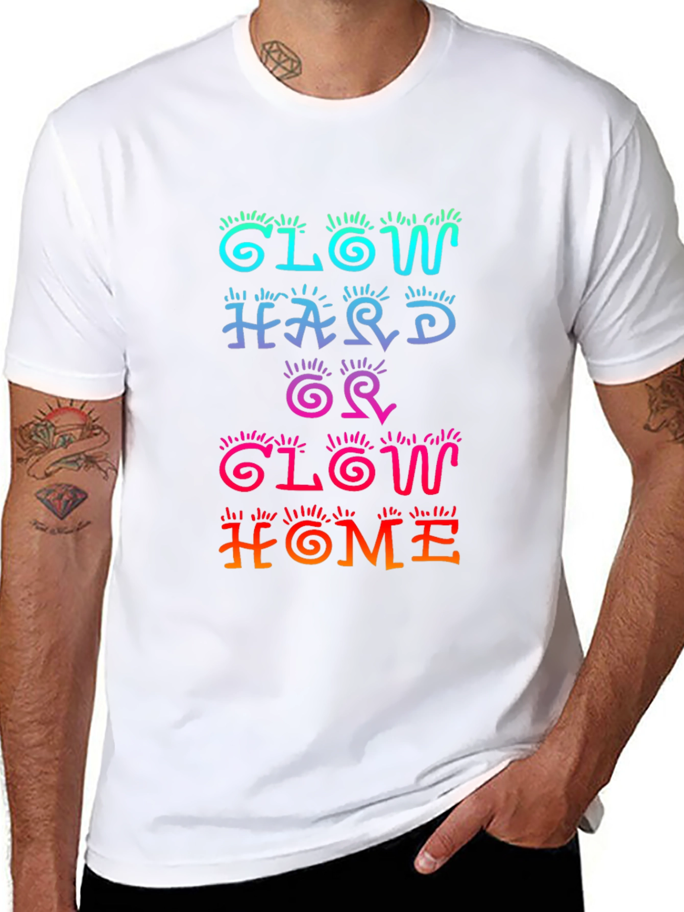 Glow Hard or Glow Home Graphic Tee