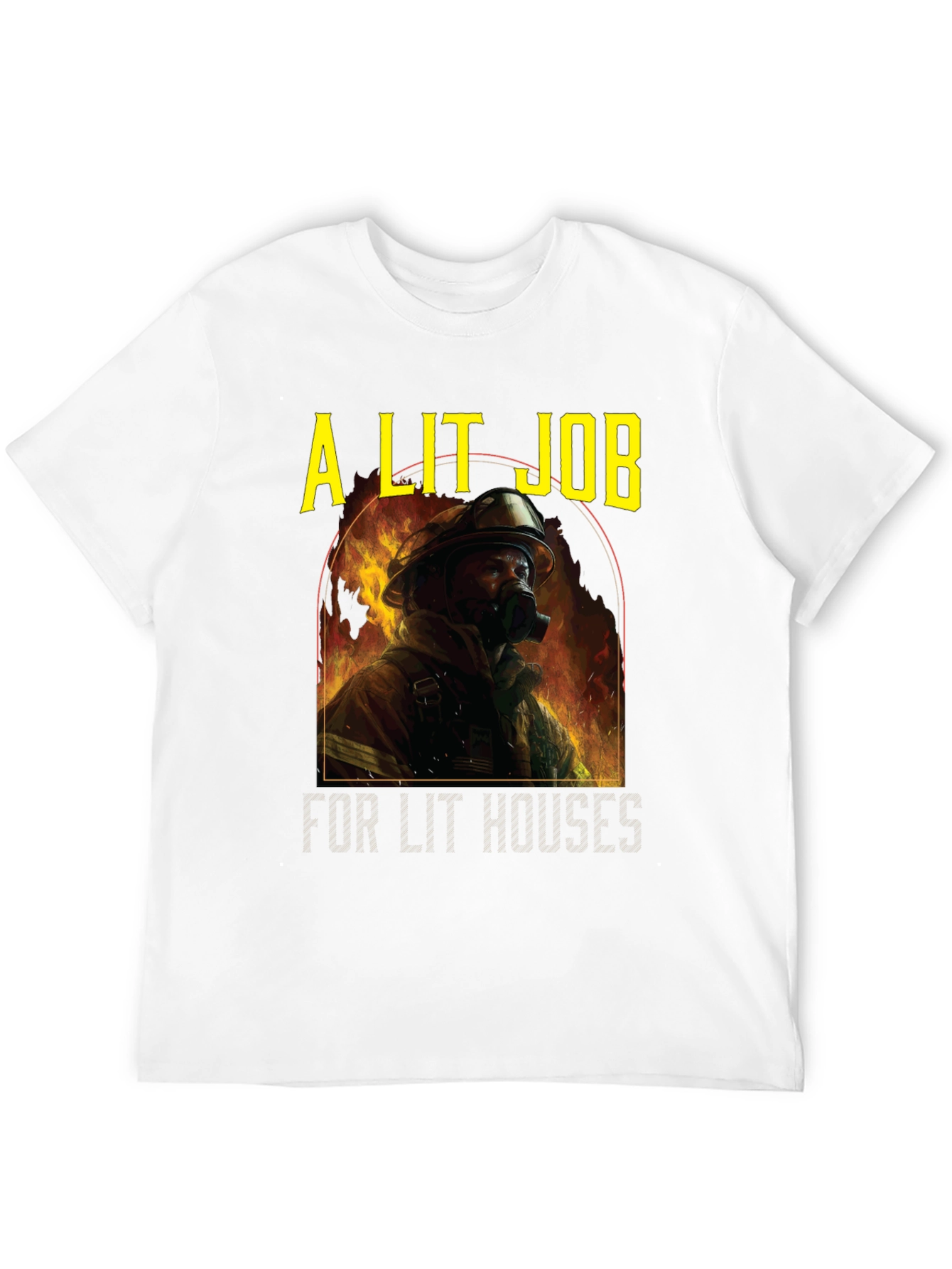 A Lit Job T-Shirt - Firefighter Graphic Tee