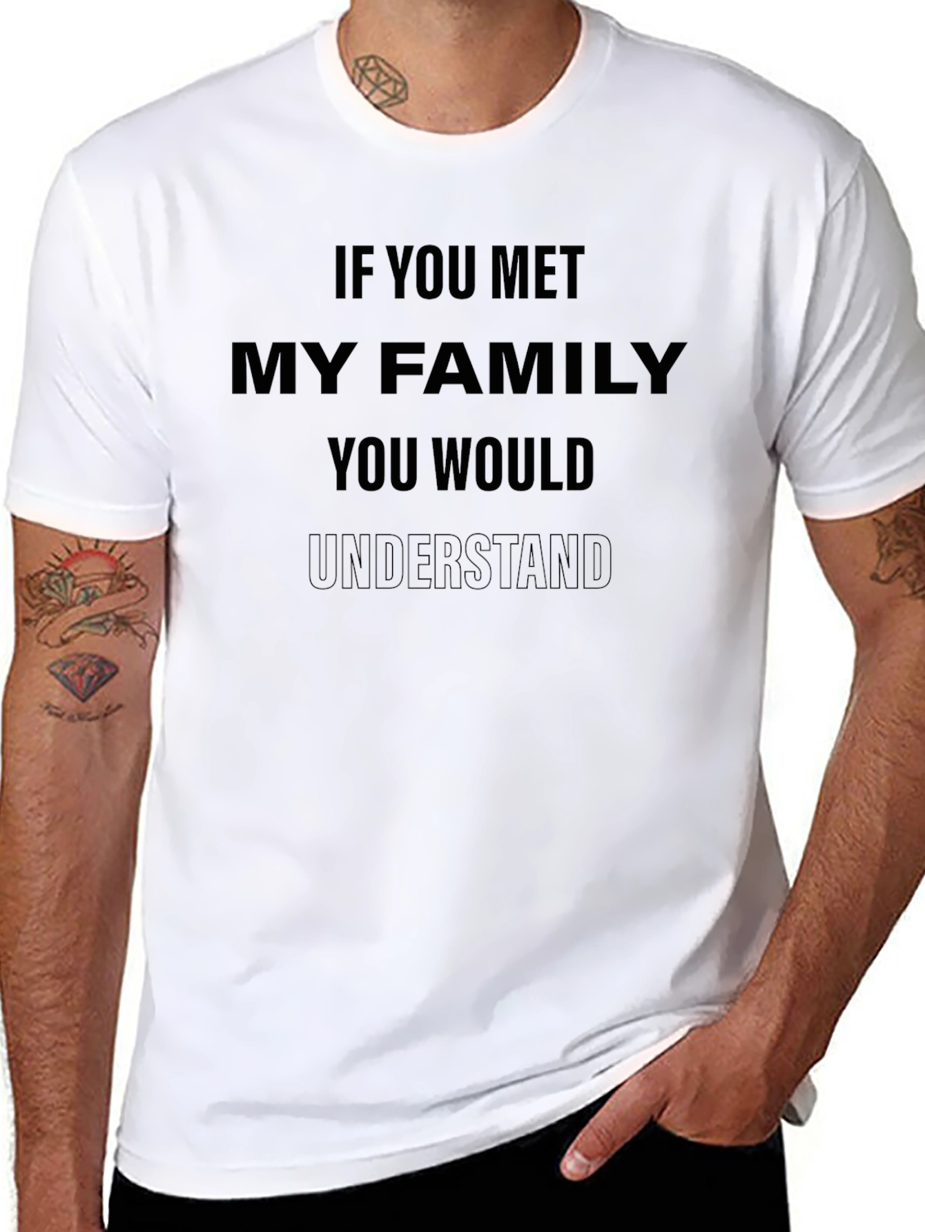 Humorous If You Met My Family Graphic Tee
