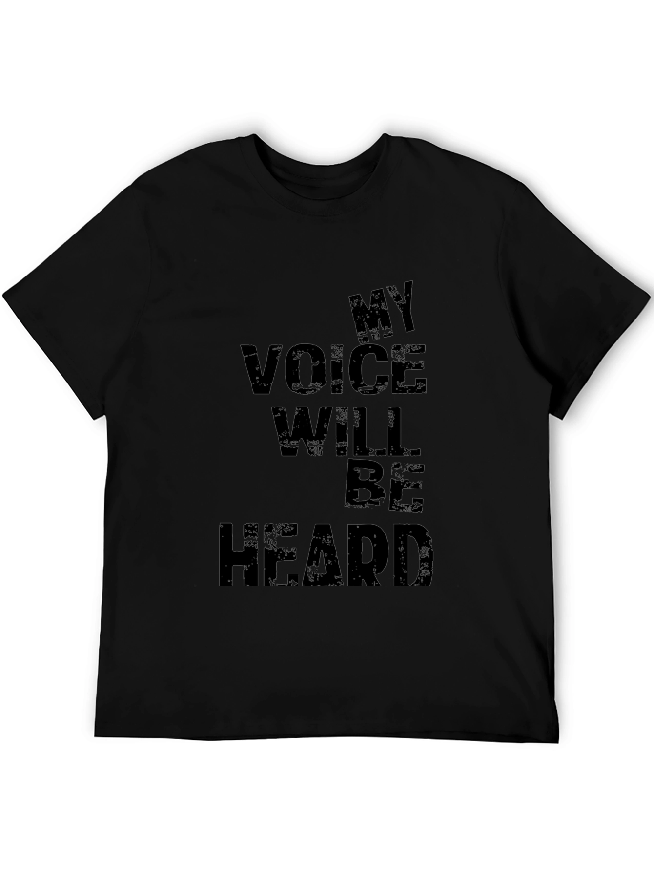 My Voice Will Be Heard Black Graphic Tee