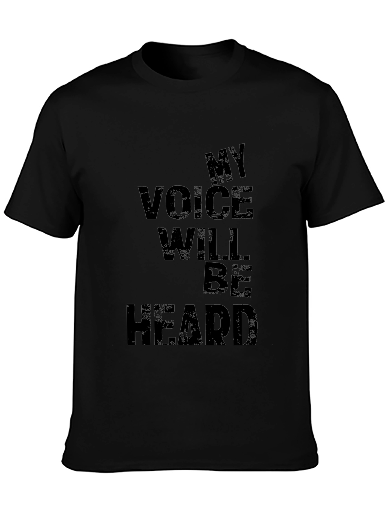 My Voice Will Be Heard Black Graphic Tee