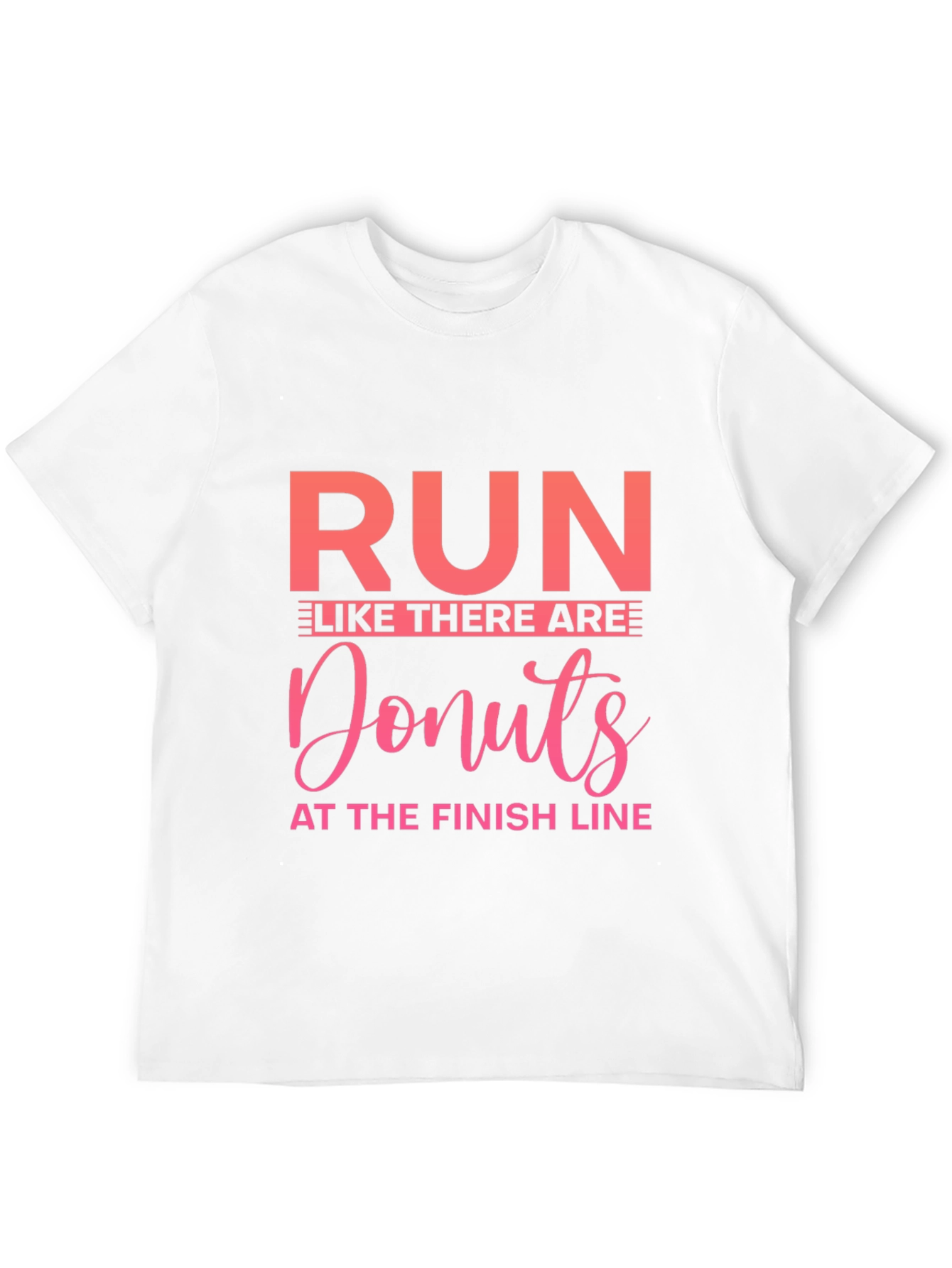Run Like There Are Donuts T-Shirt
