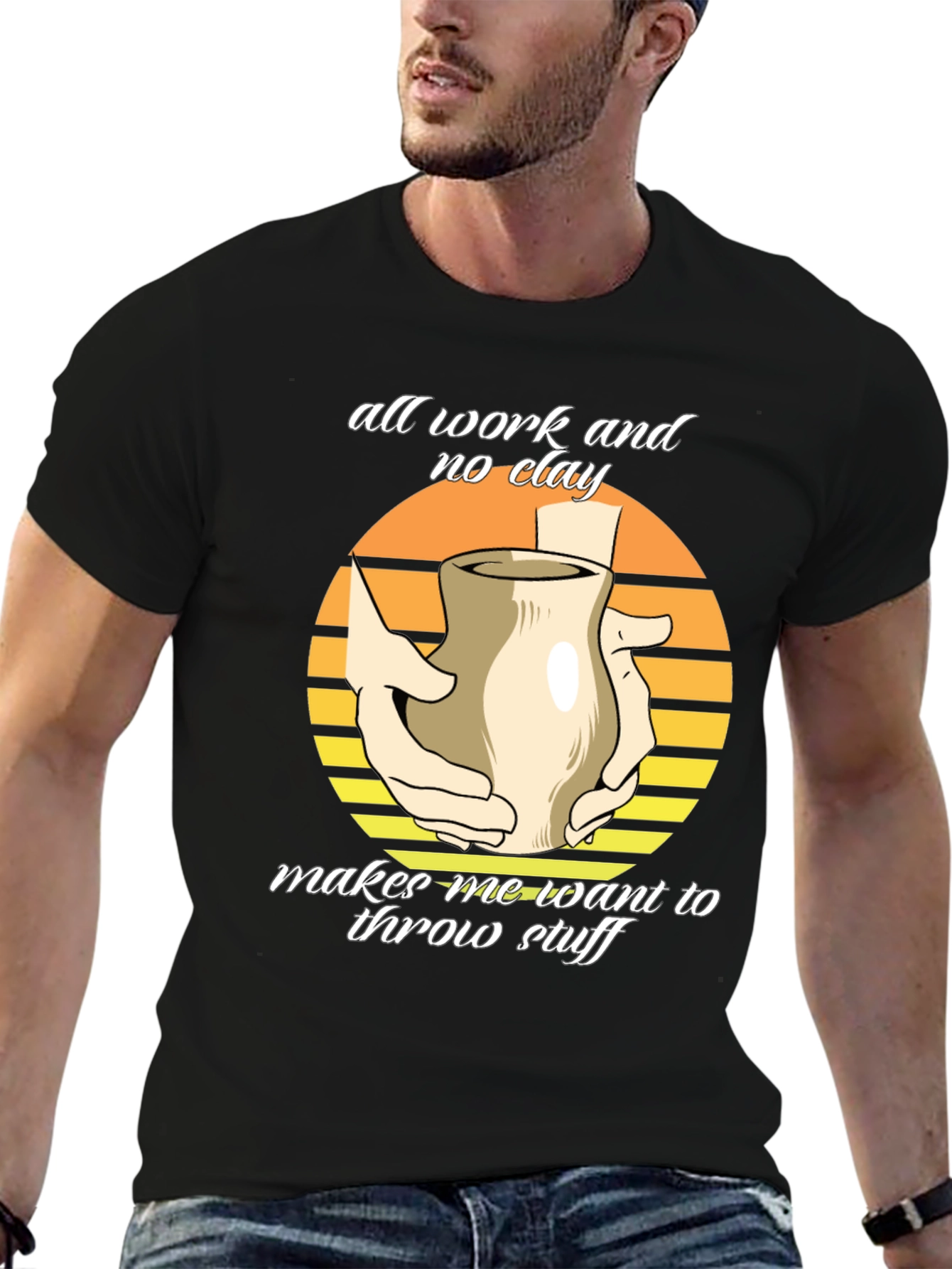 Pottery Throwing T-Shirt - All Work No Clay