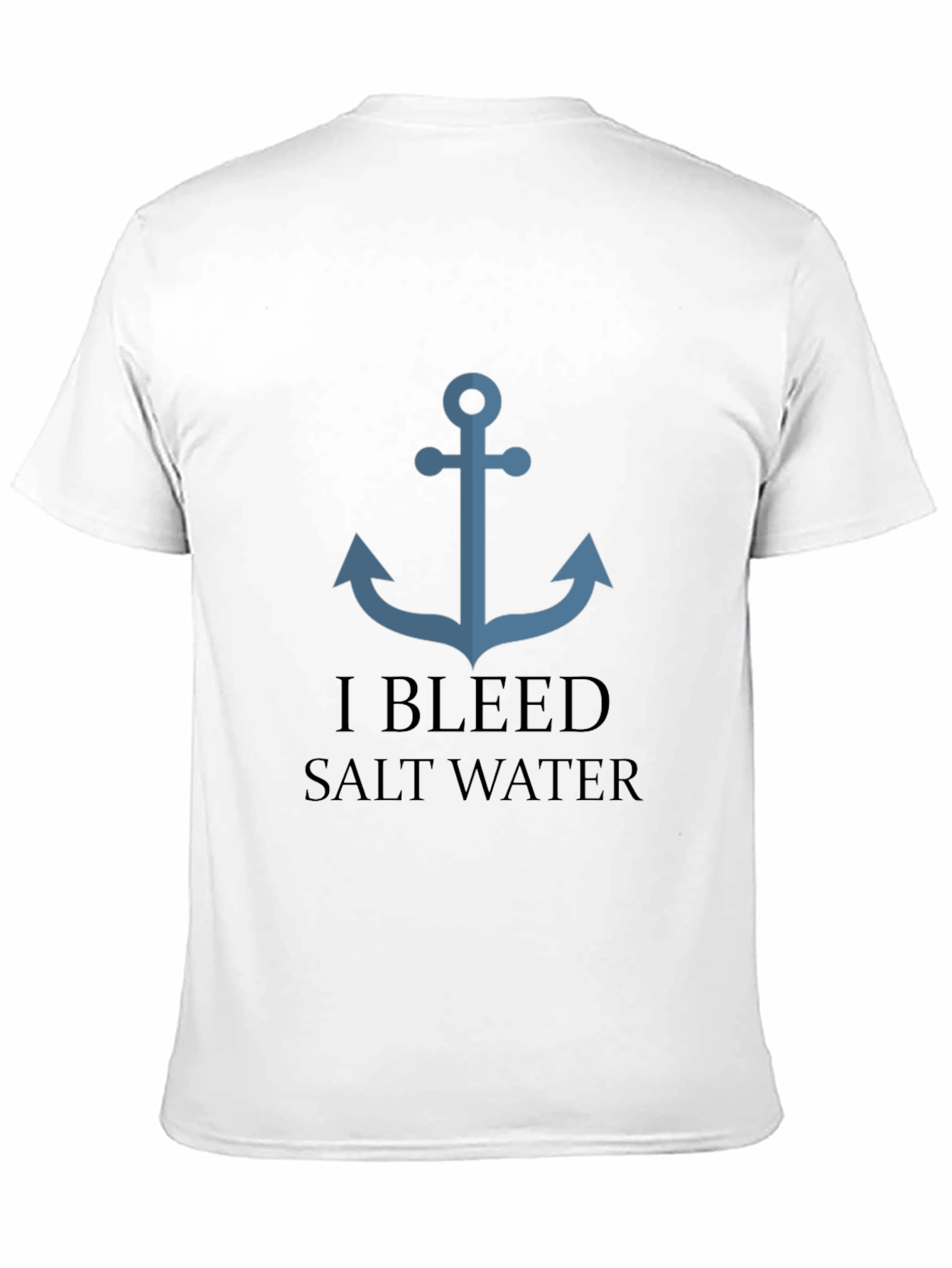 Nautical Anchor T-Shirt - I Bleed Salt Water