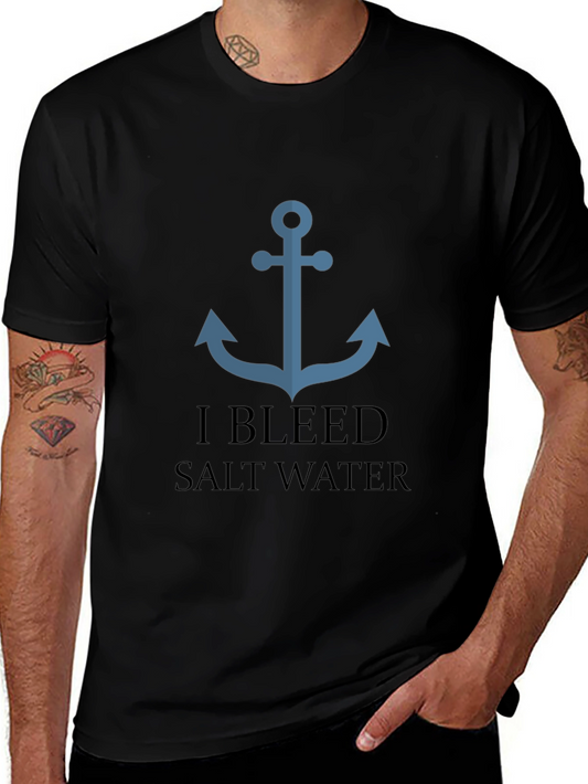 Nautical Anchor T-Shirt - I Bleed Salt Water