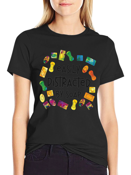 Easily Distracted by Soap Black T-Shirt