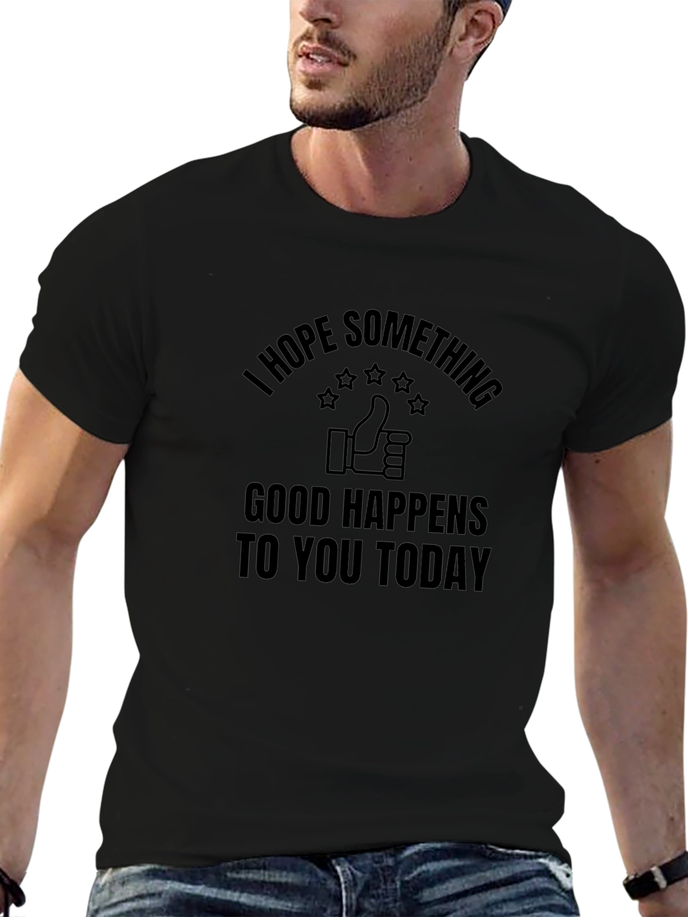 I Hope Something Good Happens T-Shirt