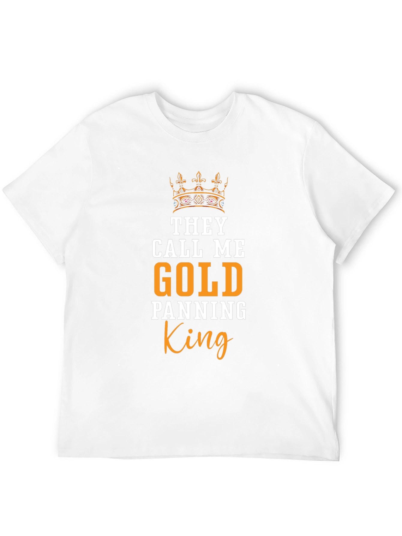 Gold Panning King T-Shirt