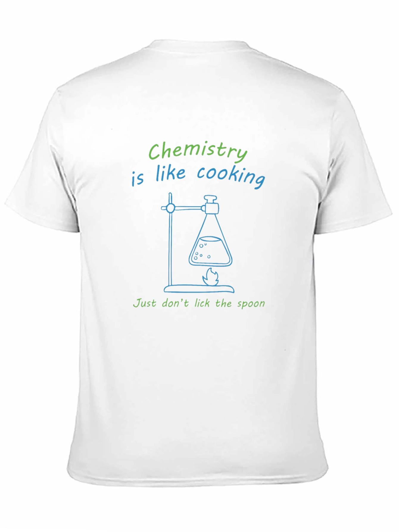 Chemistry is Like Cooking - Funny Science T-Shirt