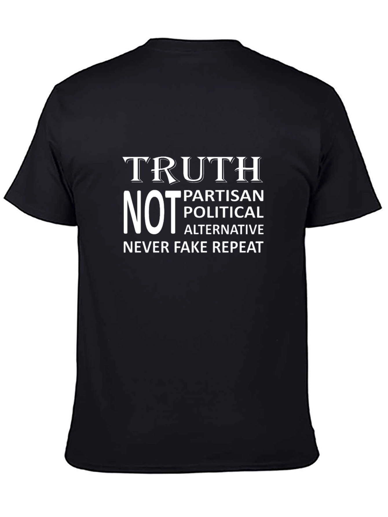 Truth Not Partisan Political Slogan T-Shirt
