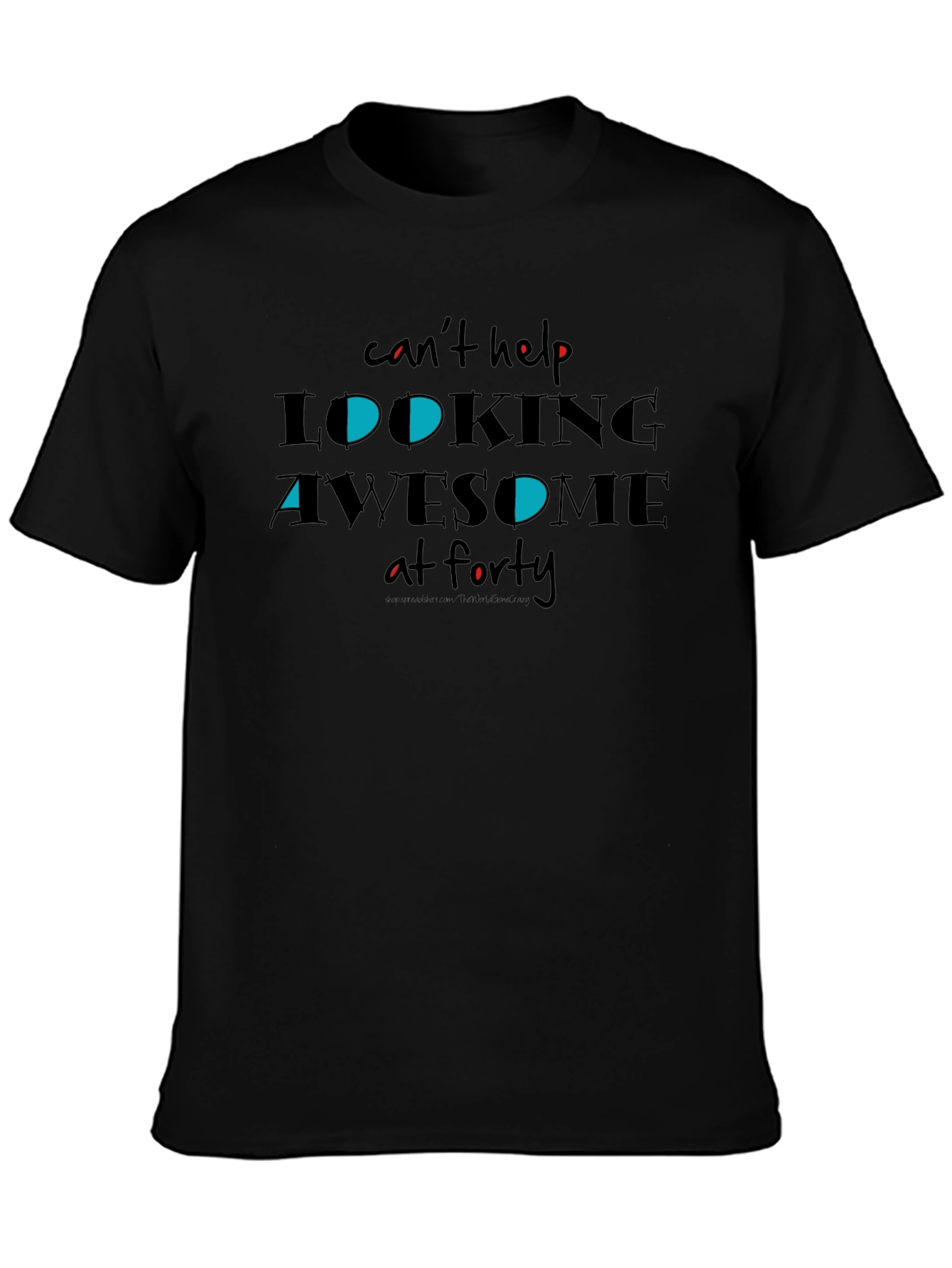 Looking Awesome at Forty T-Shirt