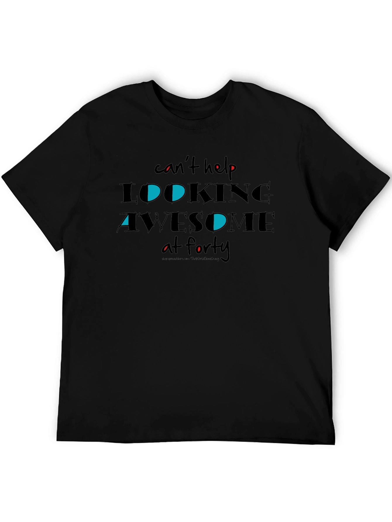 Looking Awesome at Forty T-Shirt