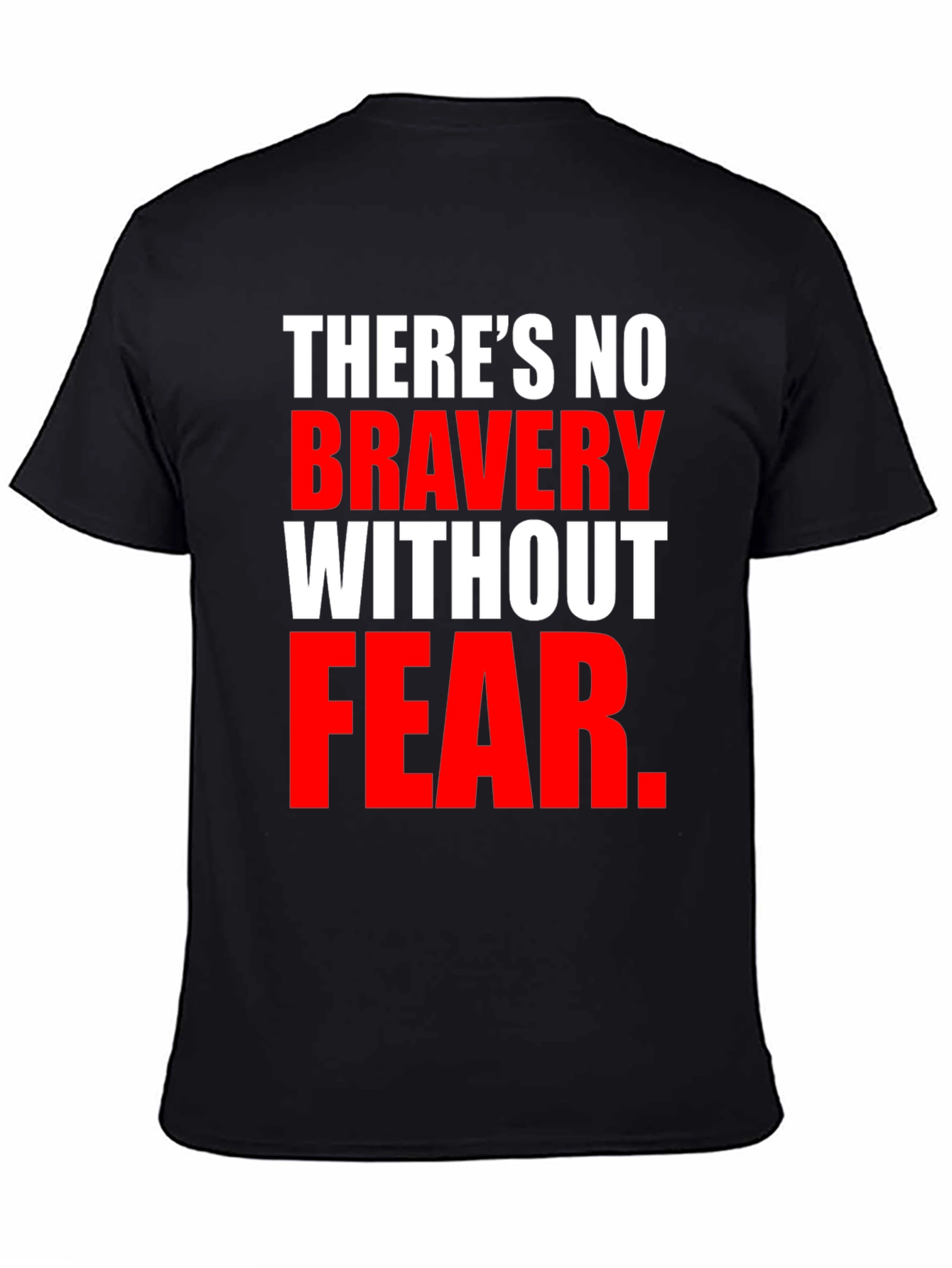 Bravery Without Fear Graphic T-Shirt