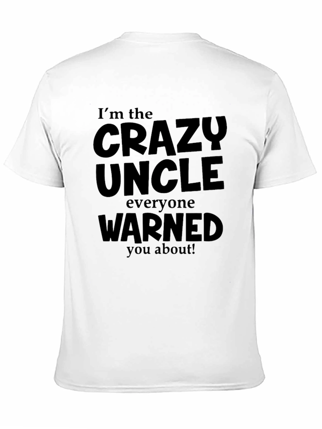 Crazy Uncle T-Shirt