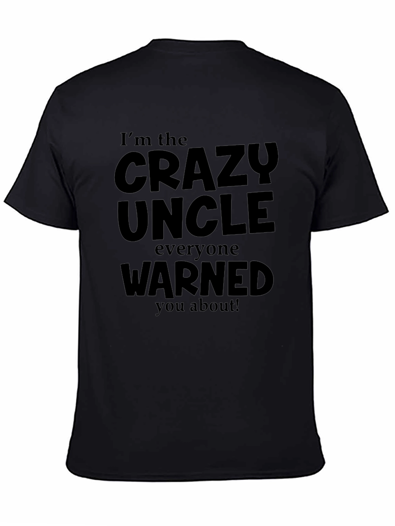 Crazy Uncle T-Shirt